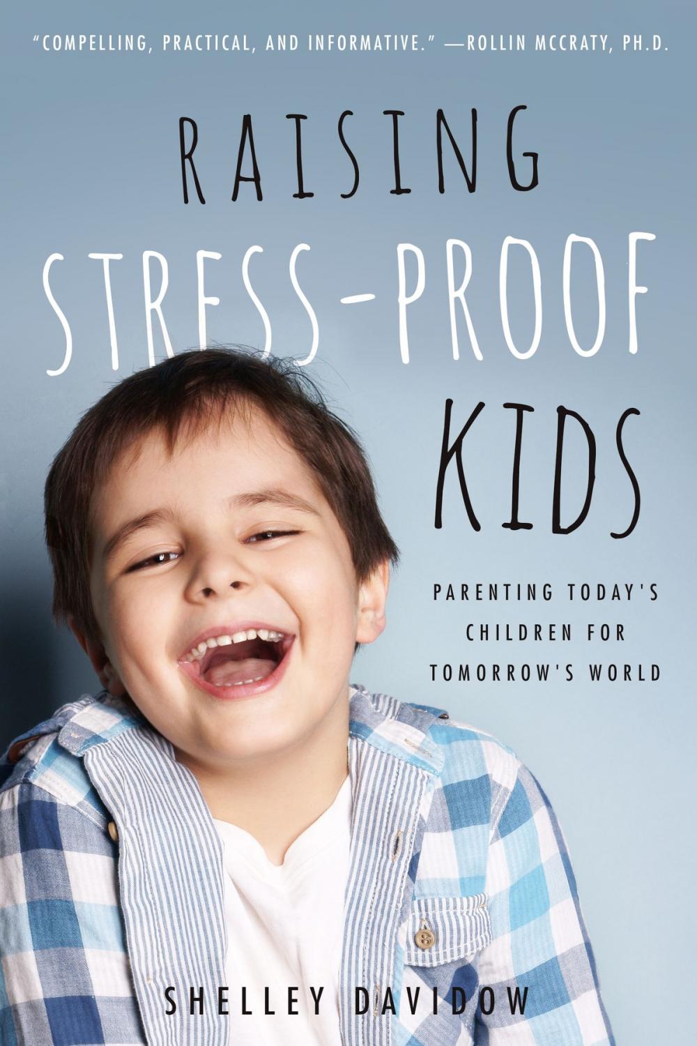 Big bigCover of Raising Stress-Proof Kids