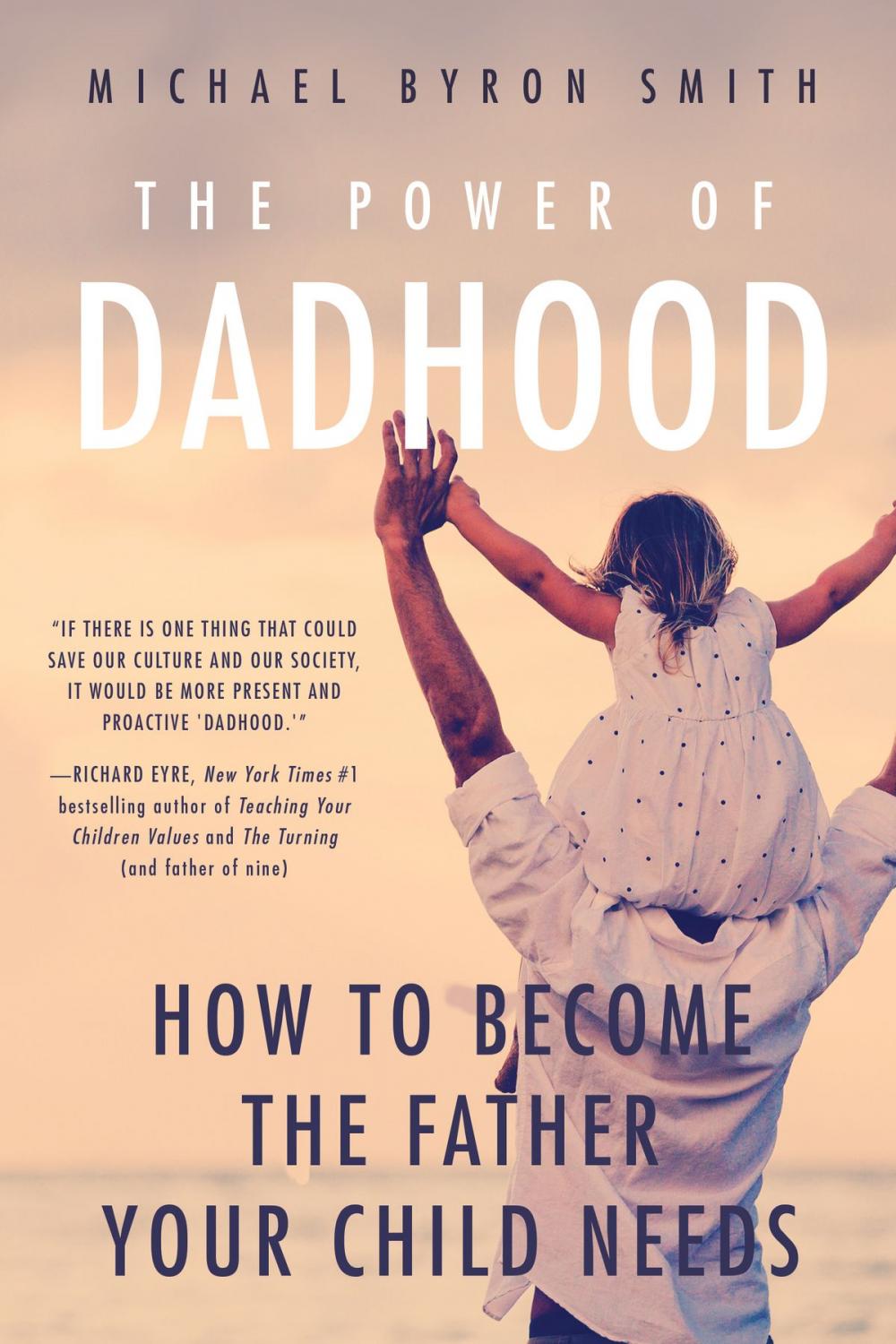 Big bigCover of The Power of Dadhood