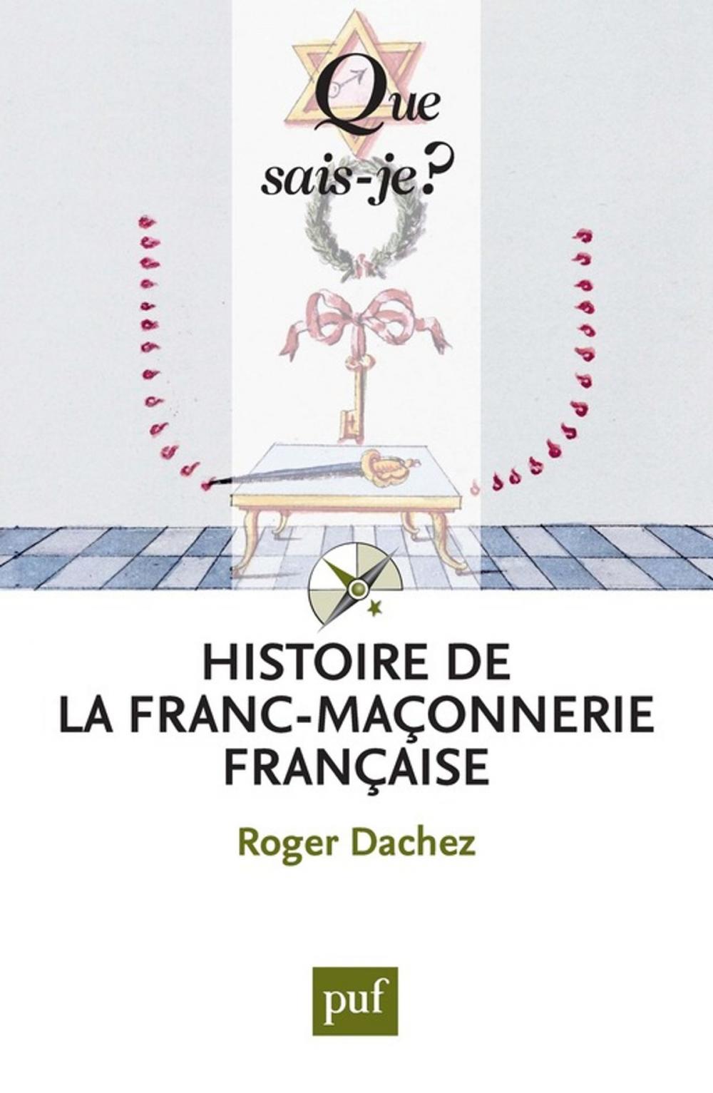 Big bigCover of Histoire de la franc-maçonnerie française