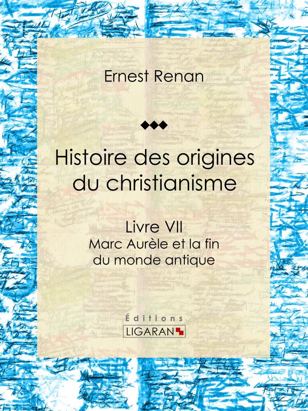 Big bigCover of Histoire des origines du christianisme