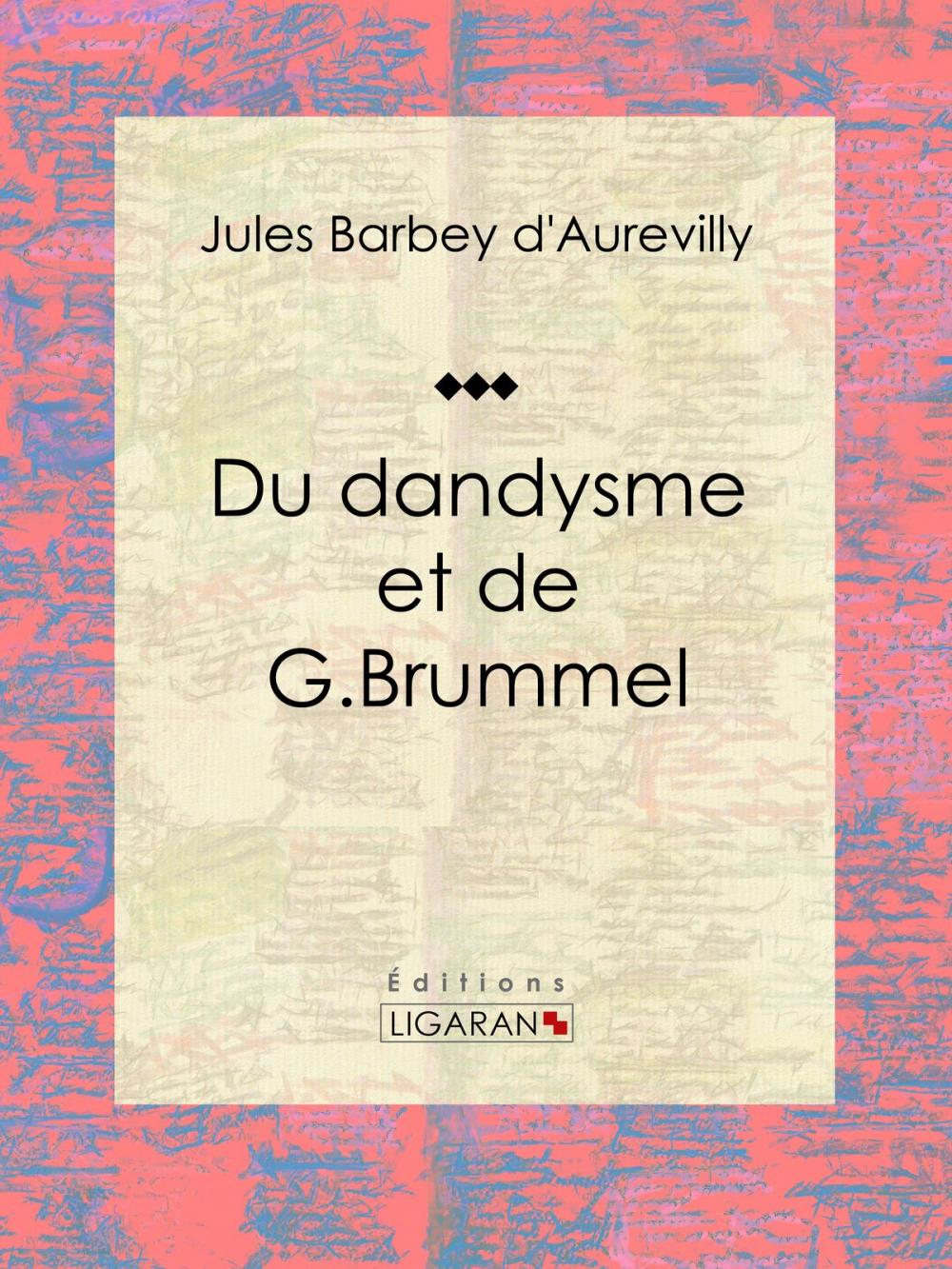 Big bigCover of Du dandysme et de G. Brummel