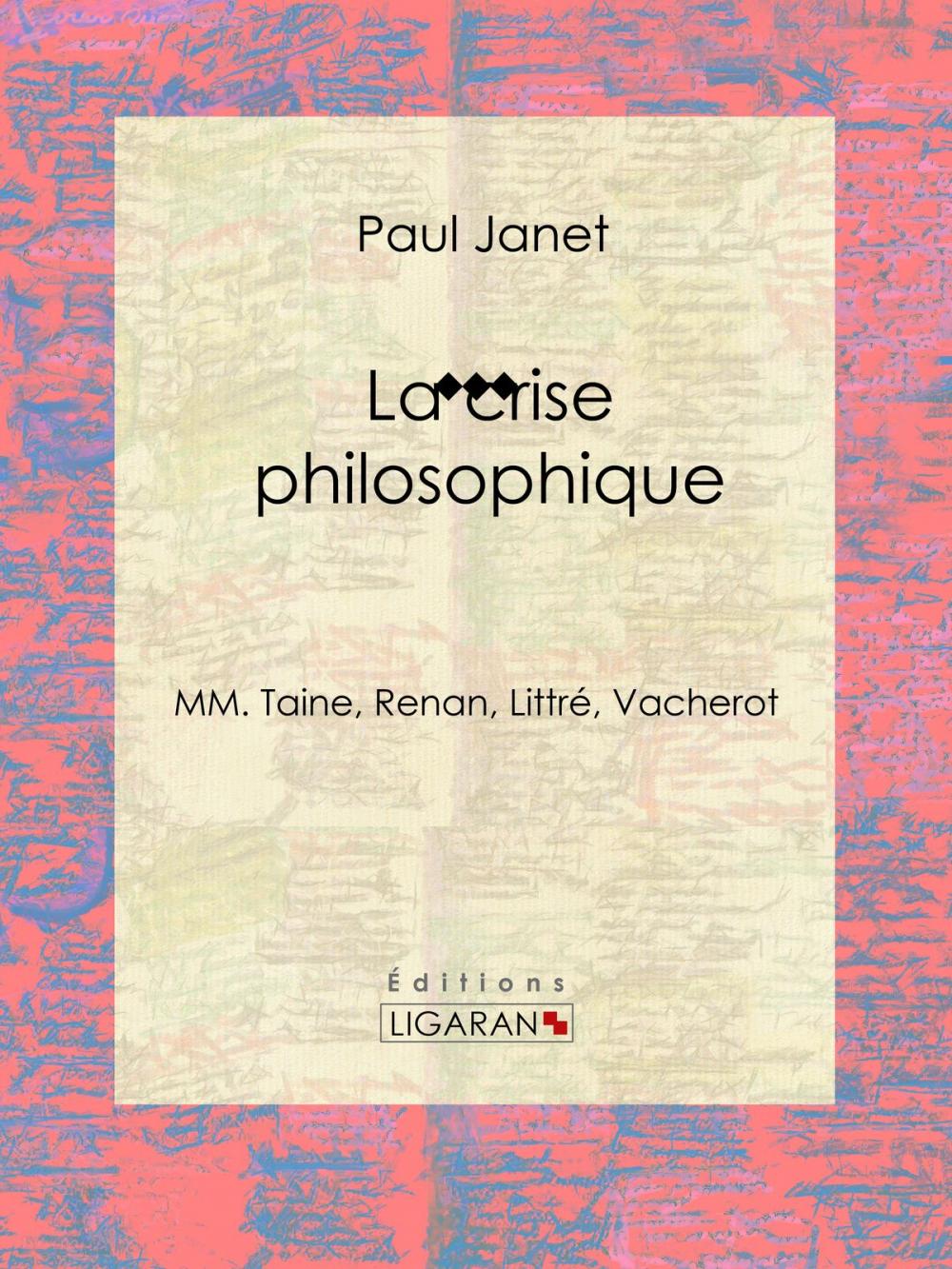 Big bigCover of La crise philosophique