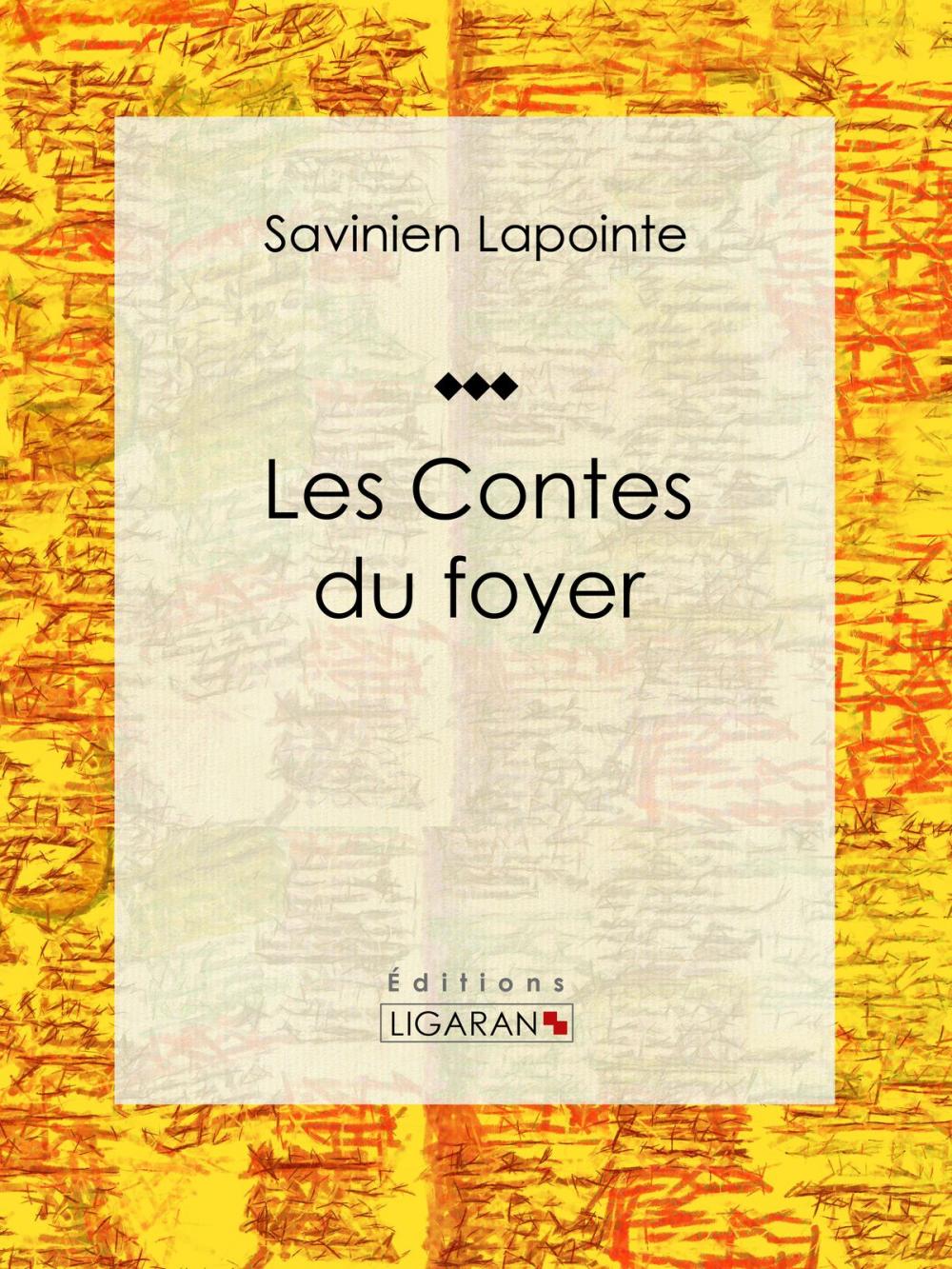 Big bigCover of Les Contes du foyer