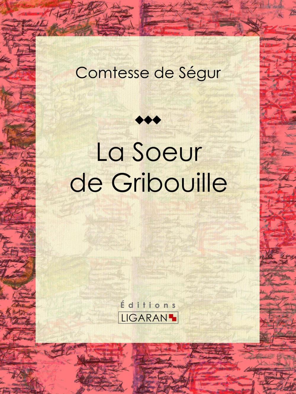 Big bigCover of La Soeur de Gribouille