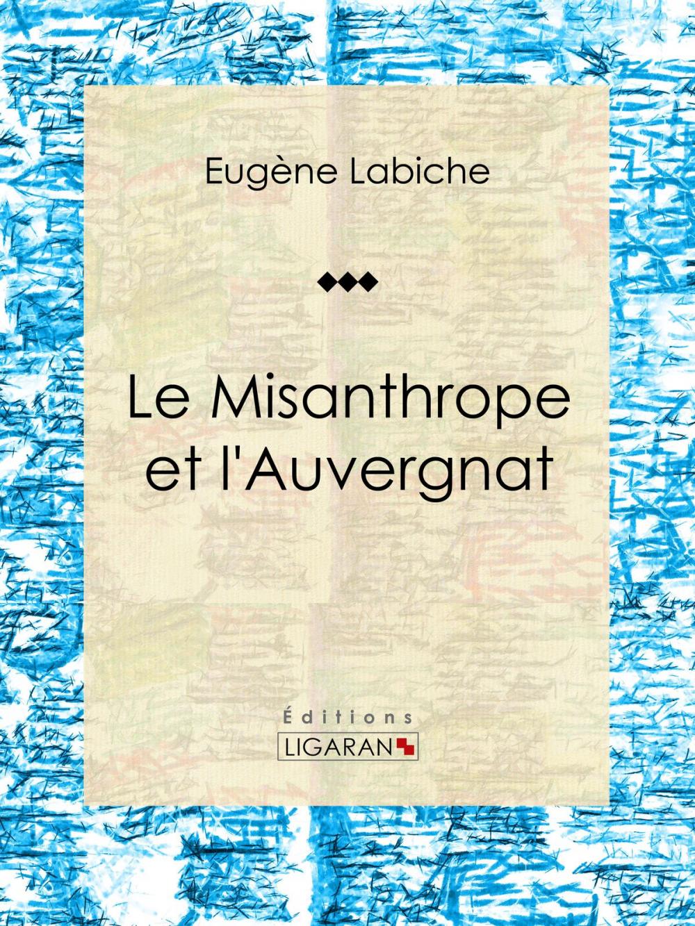 Big bigCover of Le Misanthrope et l'Auvergnat