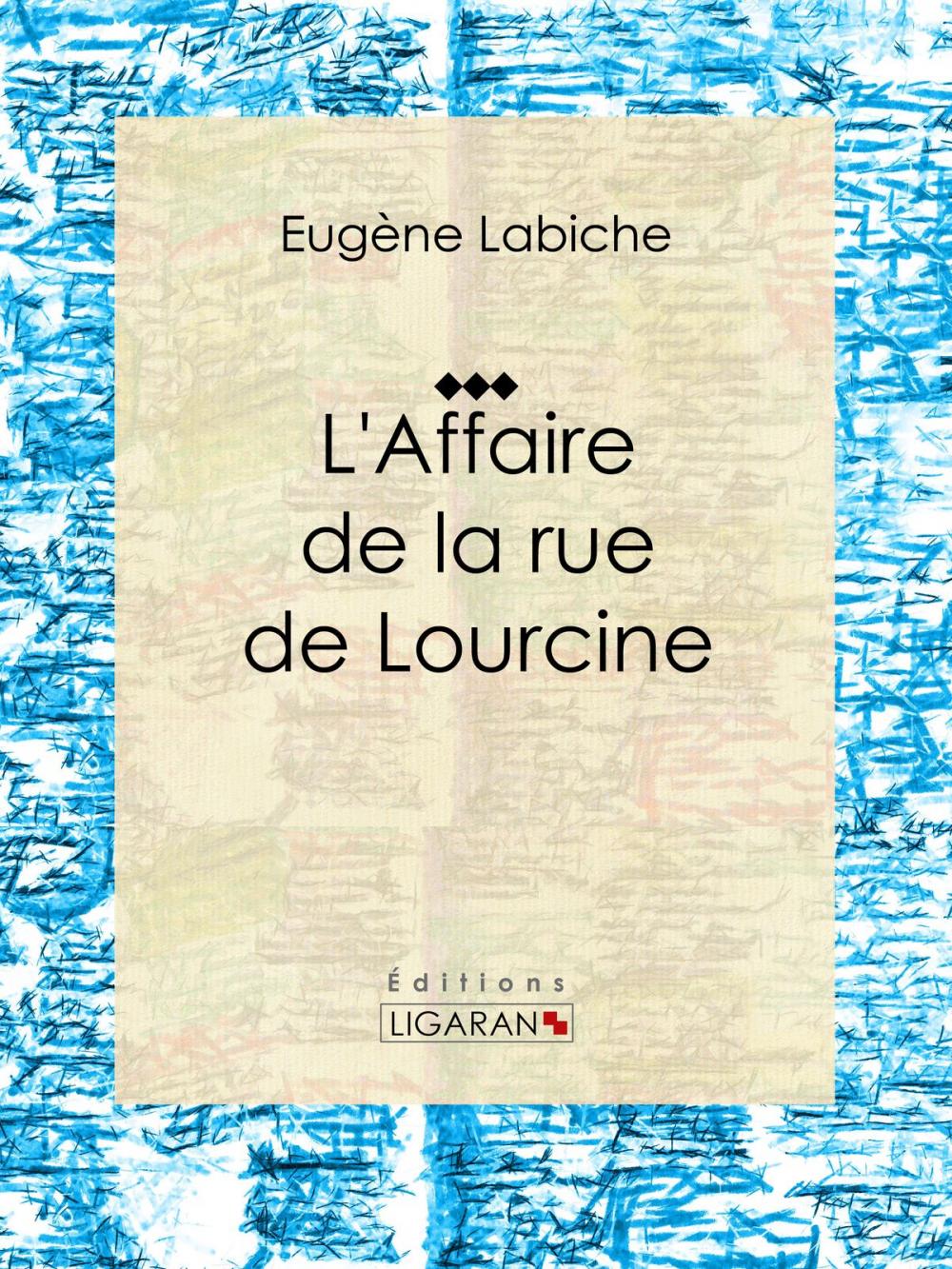 Big bigCover of L'Affaire de la rue de Lourcine