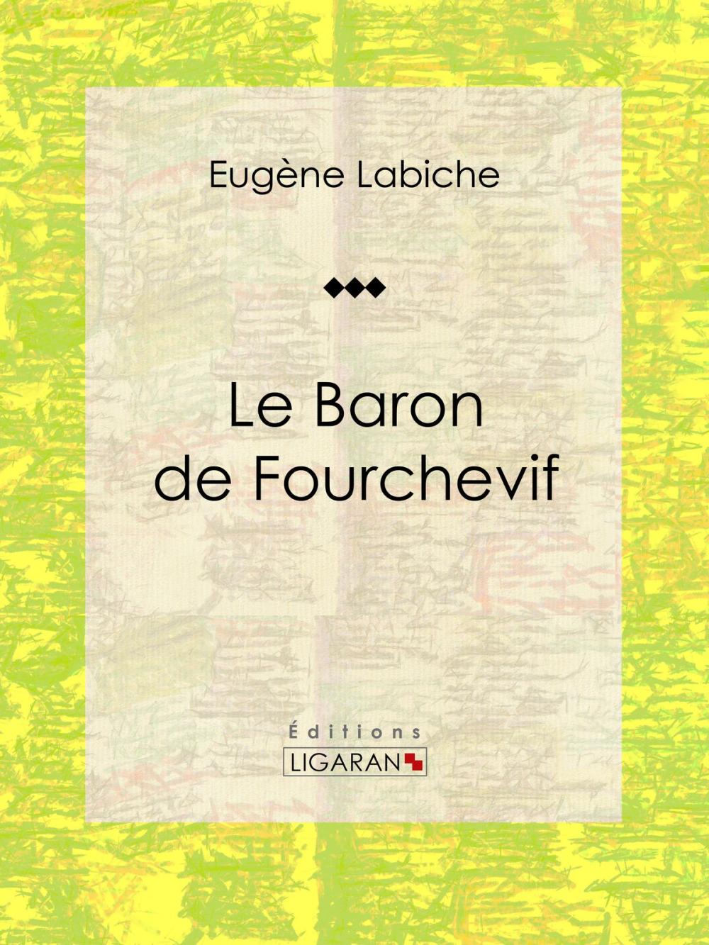 Big bigCover of Le Baron de Fourchevif