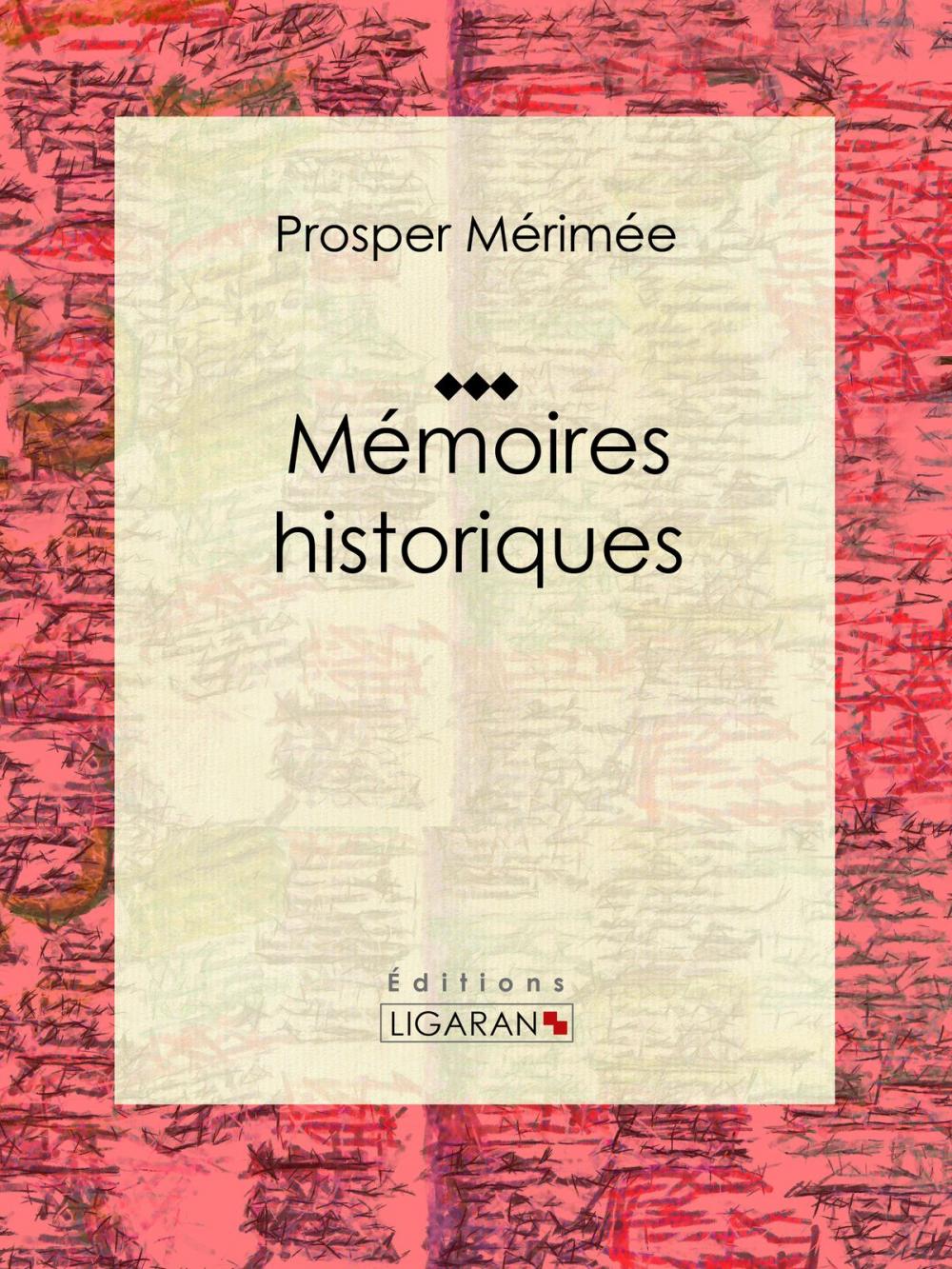 Big bigCover of Mémoires historiques