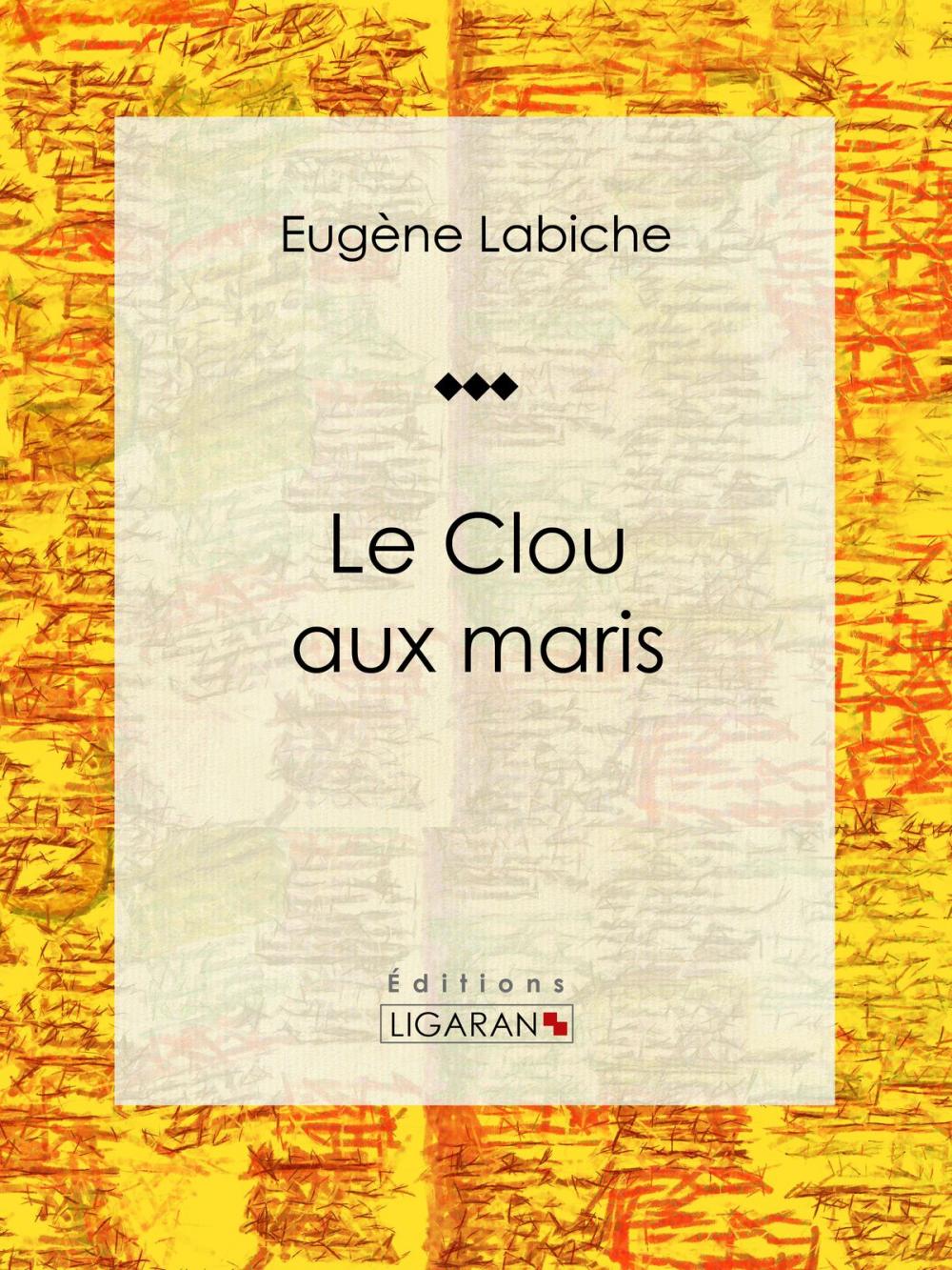 Big bigCover of Le Clou aux maris