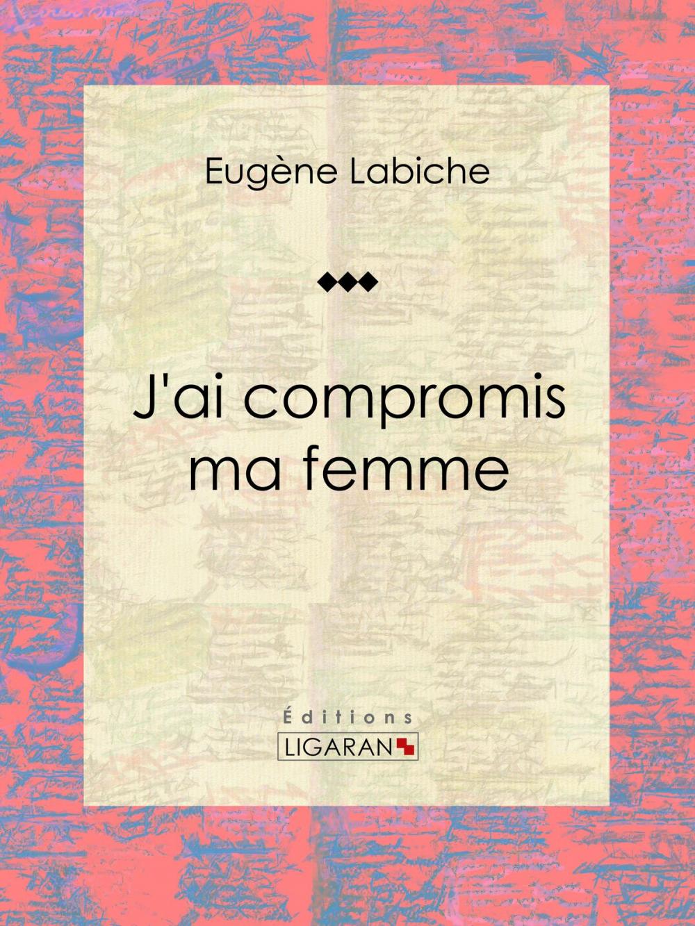 Big bigCover of J'ai compromis ma femme