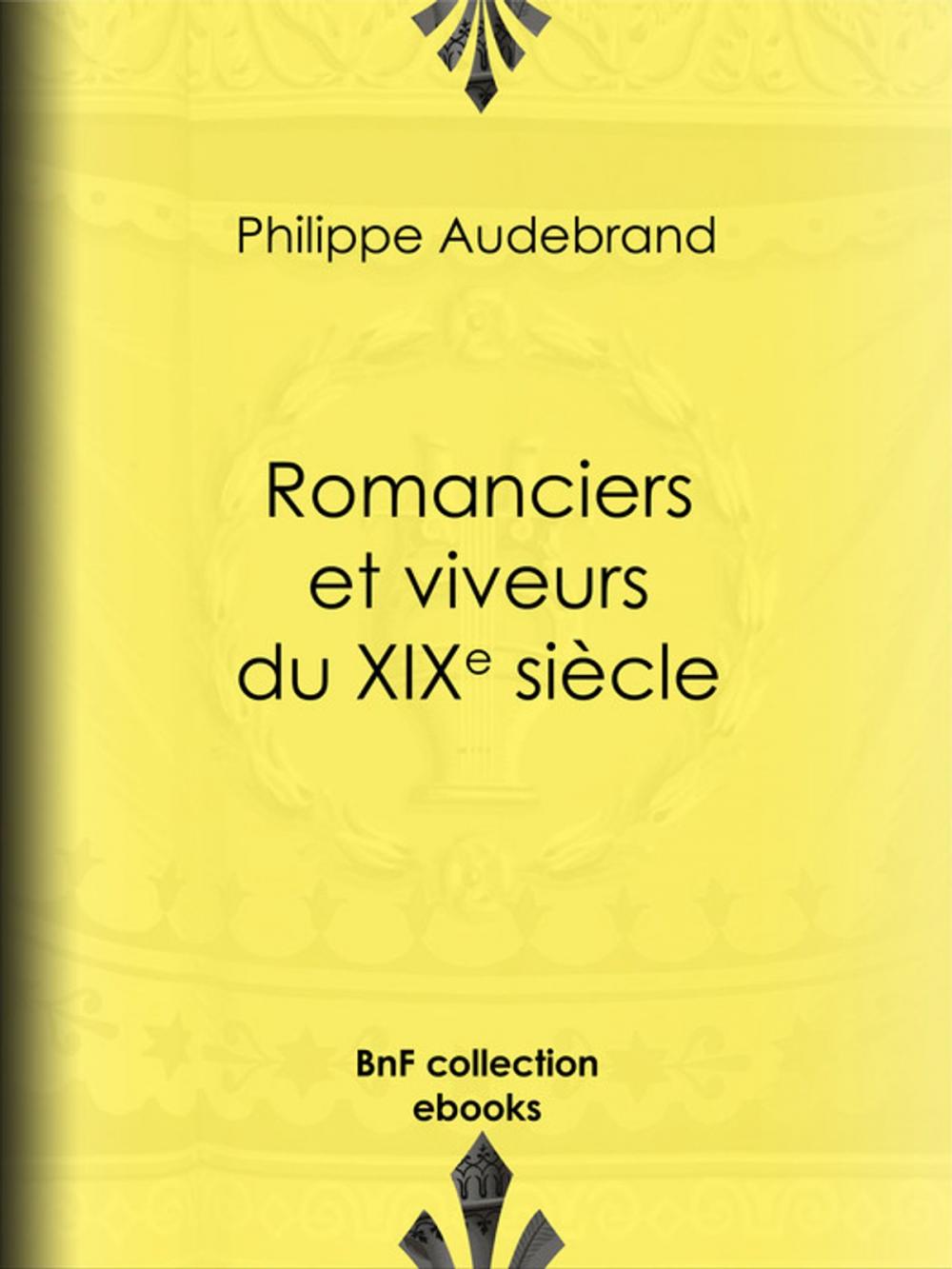 Big bigCover of Romanciers et viveurs du XIXe siècle