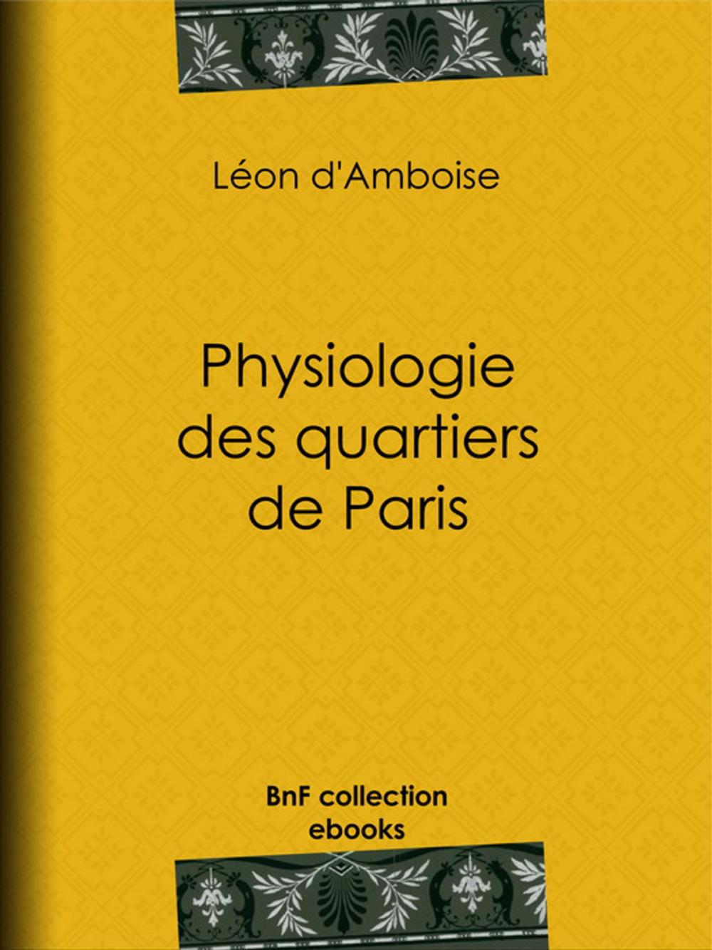 Big bigCover of Physiologie des quartiers de Paris