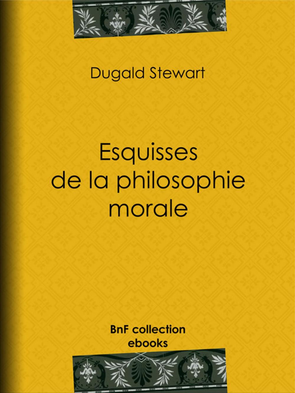 Big bigCover of Esquisses de la philosophie morale