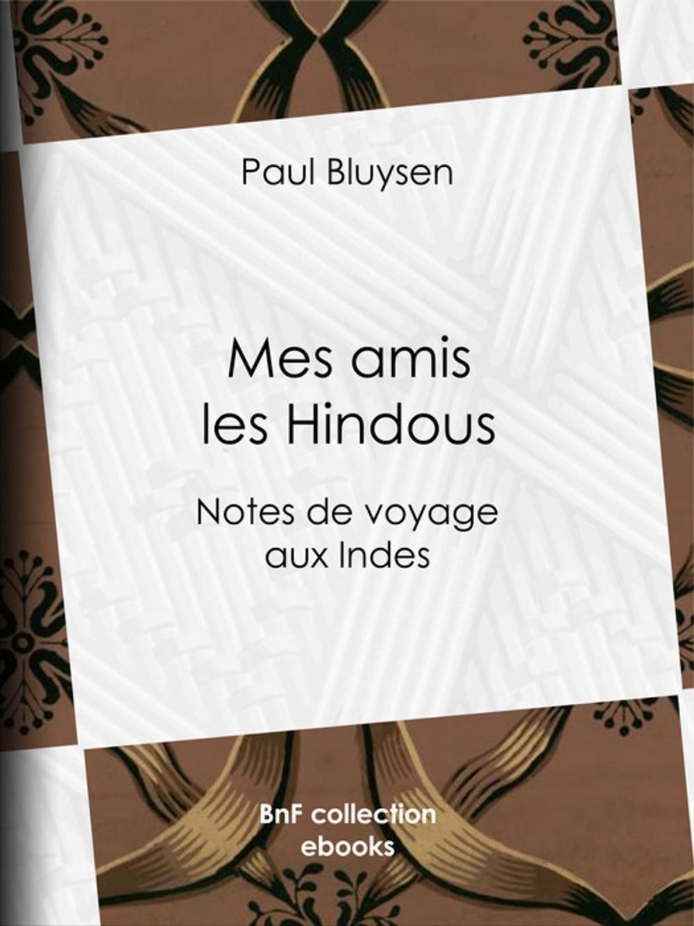 Big bigCover of Mes amis les Hindous