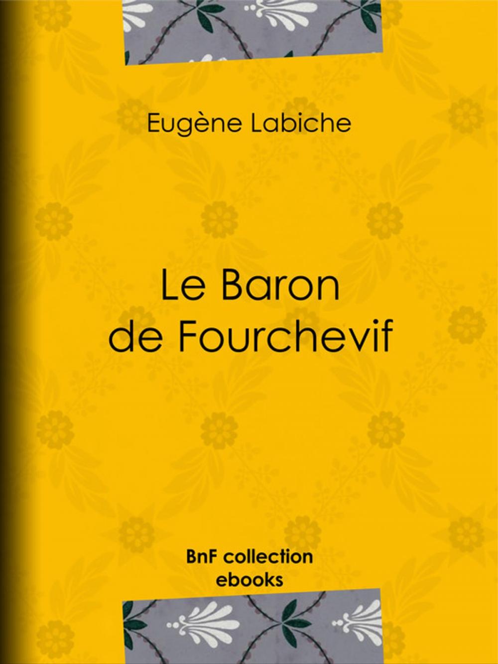 Big bigCover of Le Baron de Fourchevif