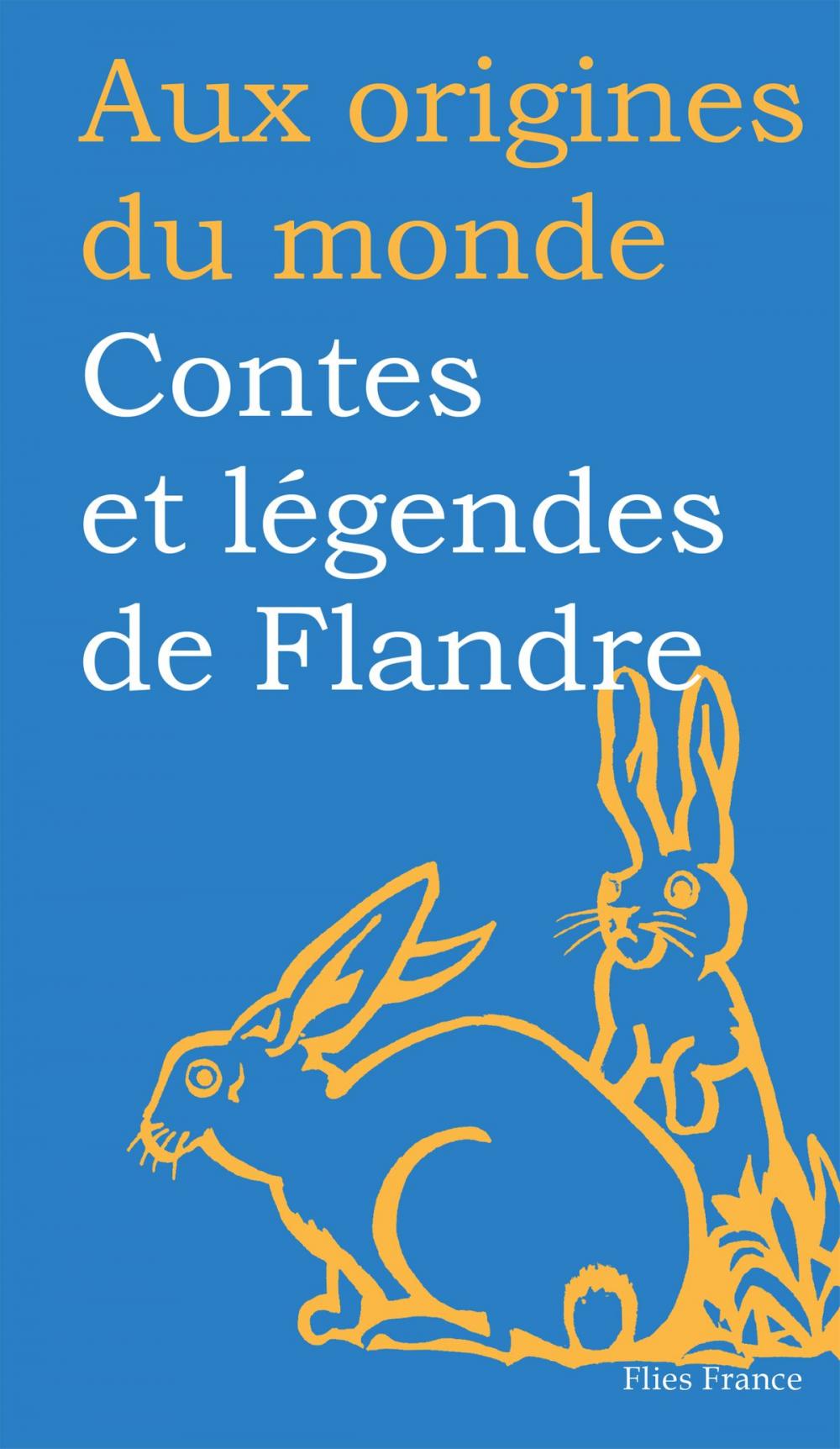 Big bigCover of Contes et légendes de Flandre