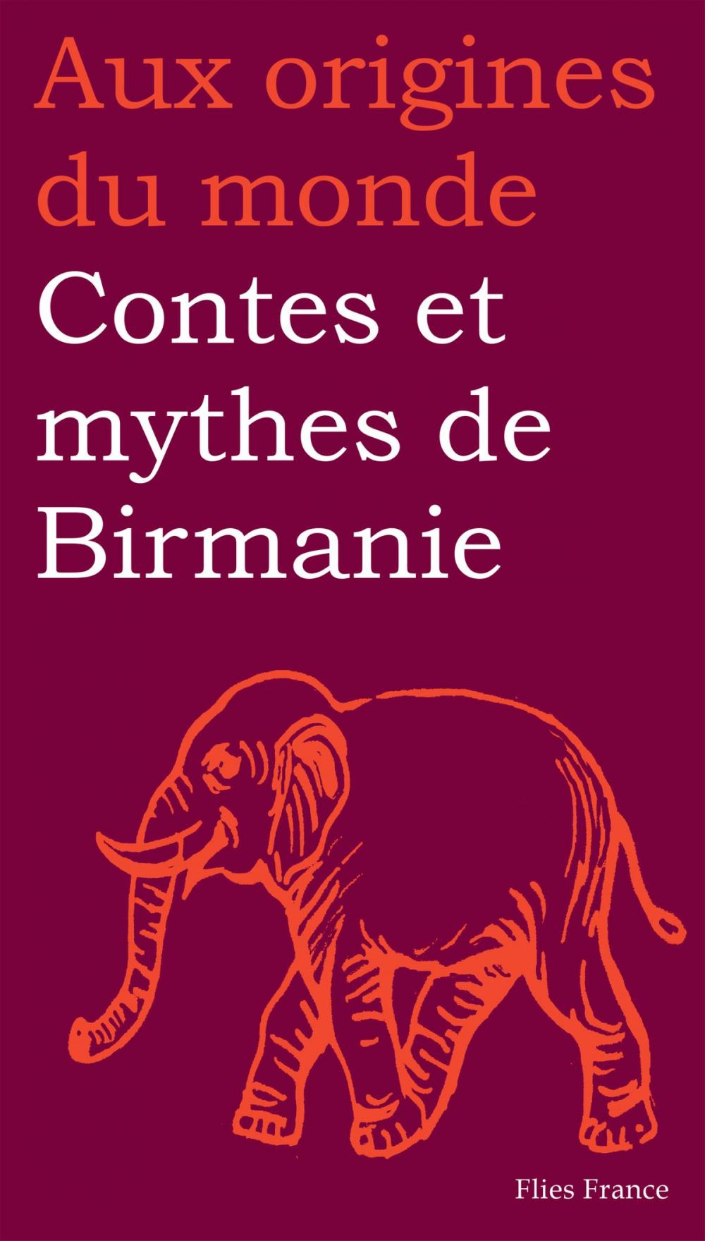 Big bigCover of Contes et mythes de Birmanie