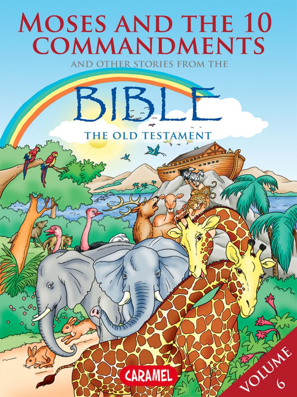 Big bigCover of Moses, the Ten Commandments and Other Stories From the Bible