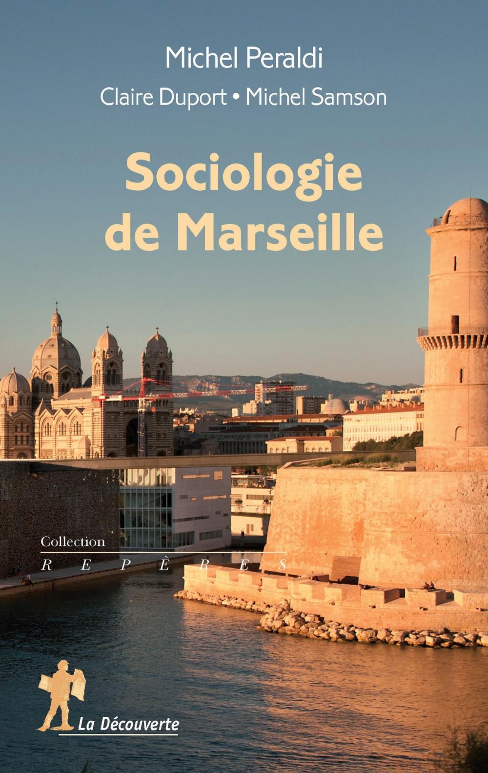 Big bigCover of Sociologie de Marseille