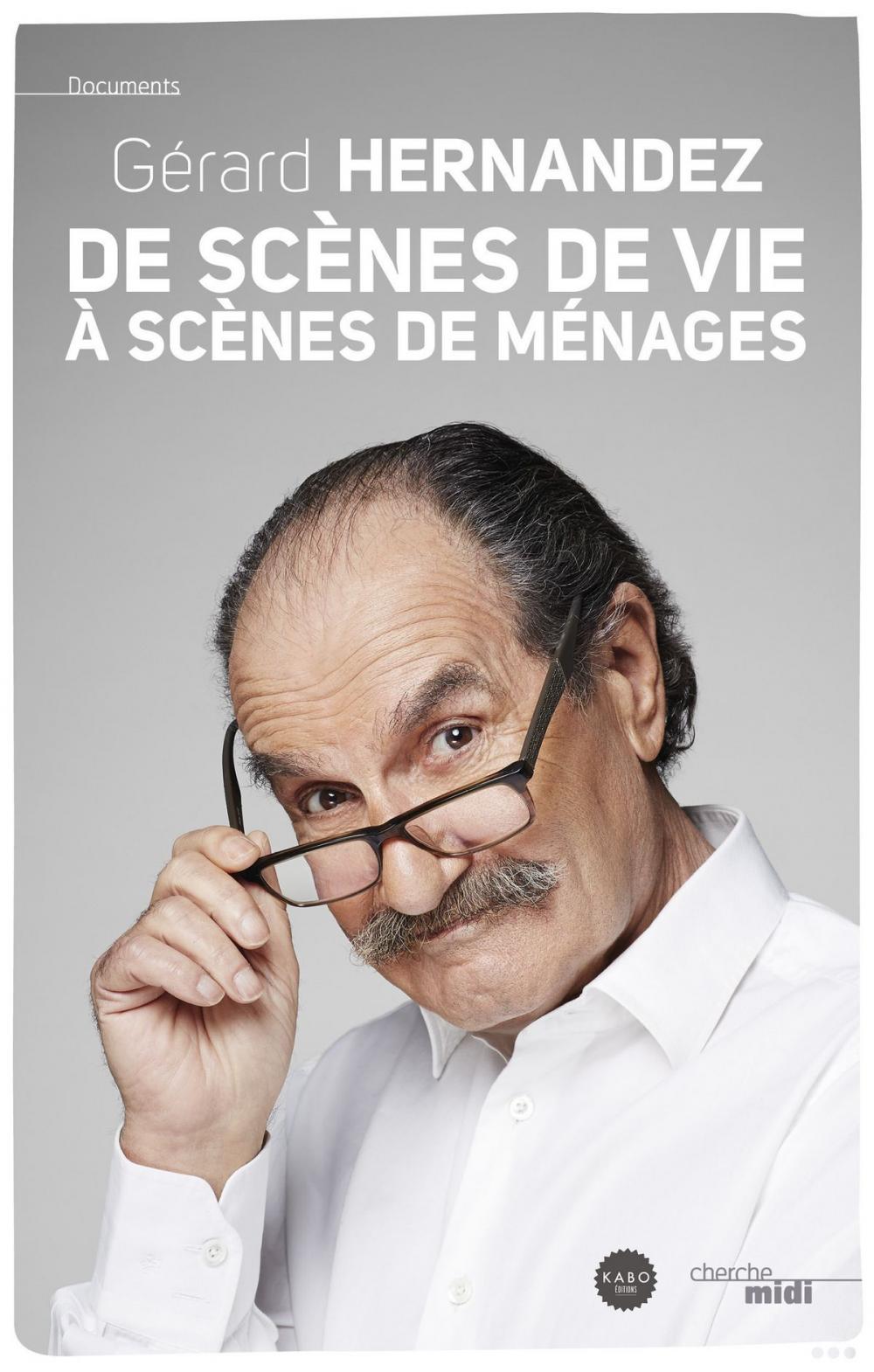 Big bigCover of De scènes de vie à scènes de ménages