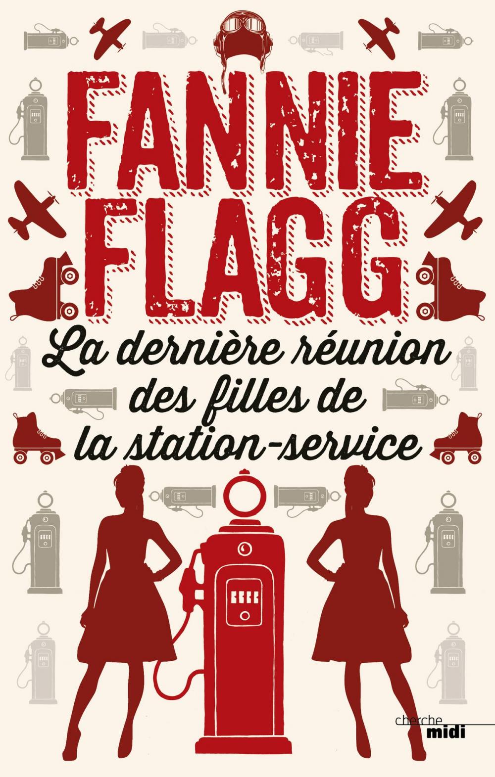 Big bigCover of La dernière réunion des filles de la station service