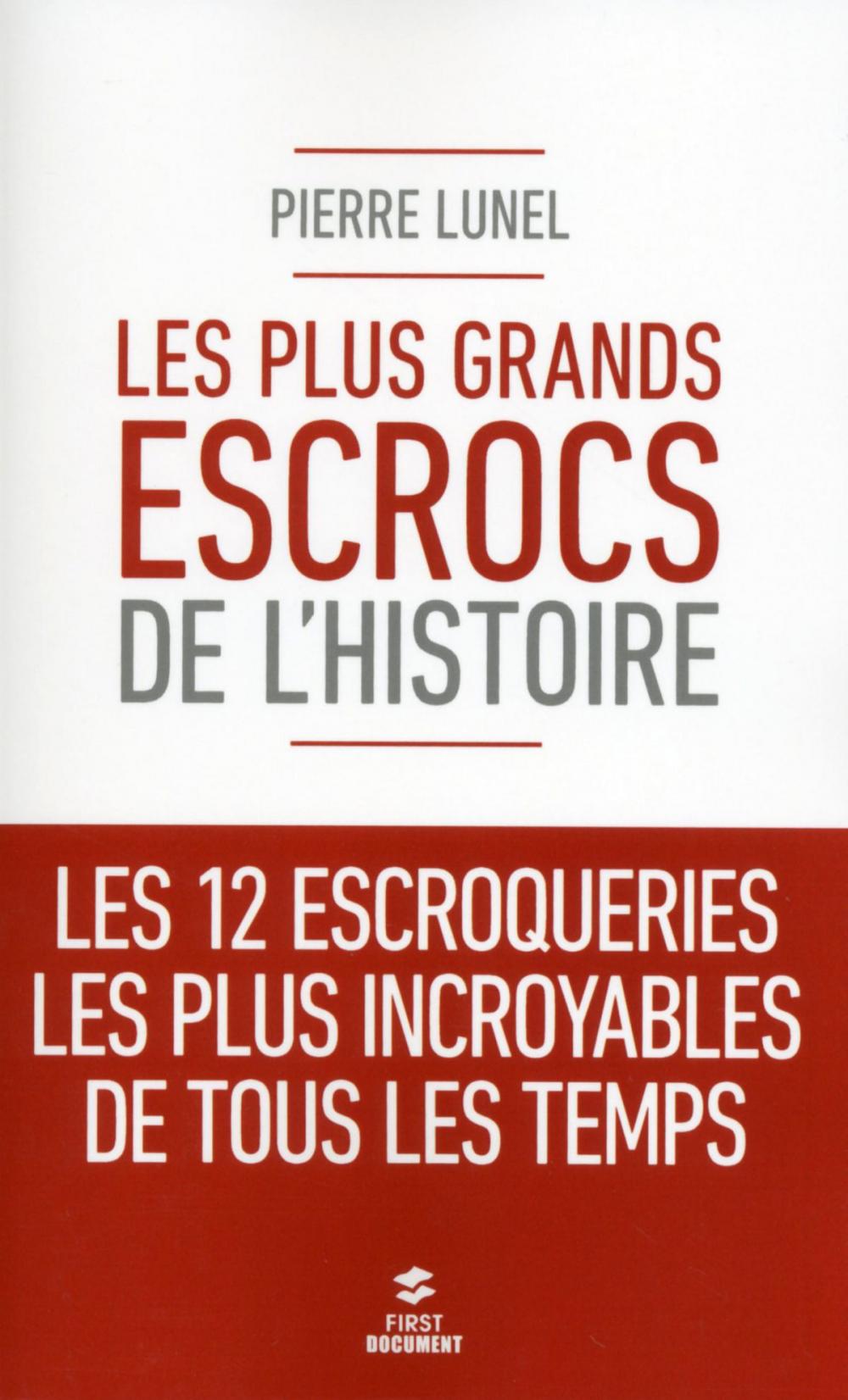 Big bigCover of Les plus grands escrocs de l'Histoire