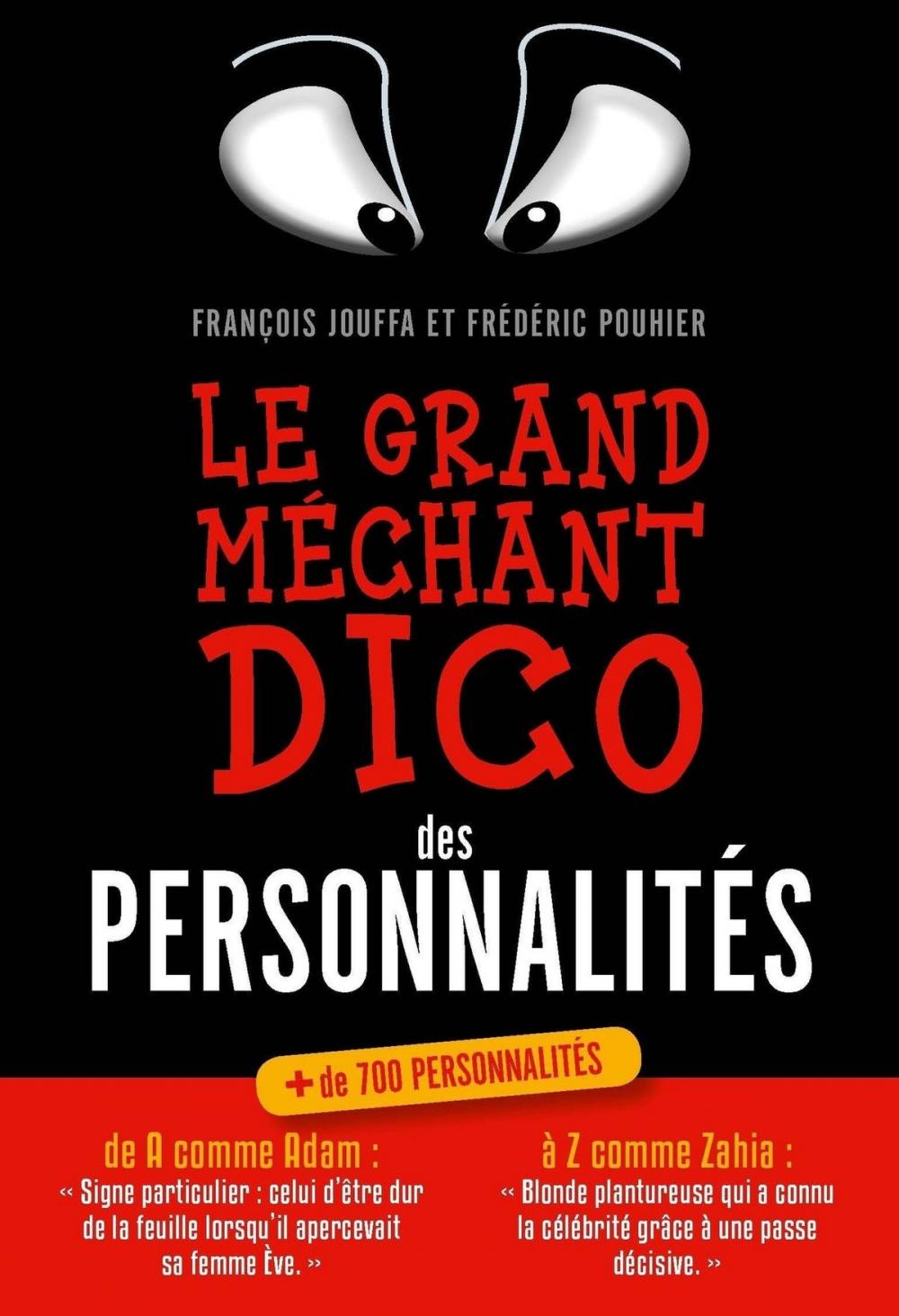 Big bigCover of Le grand méchant dico des personnalités