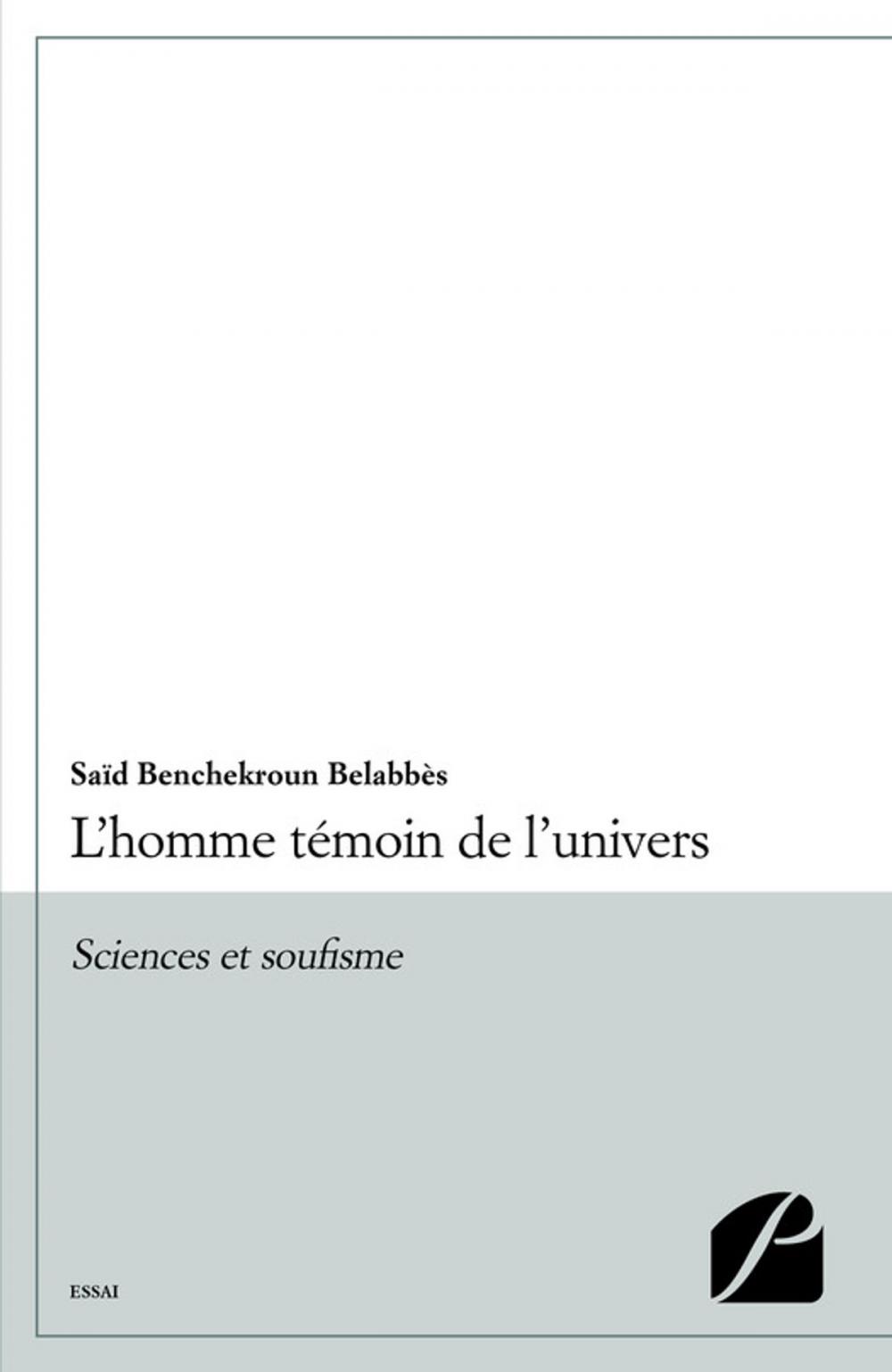 Big bigCover of L'homme témoin de l'univers