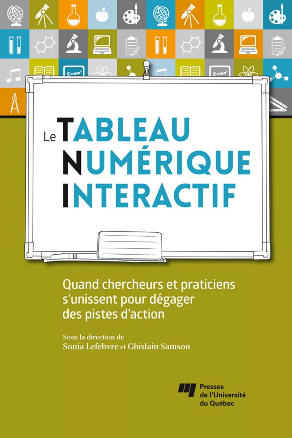 Big bigCover of Le tableau numérique interactif