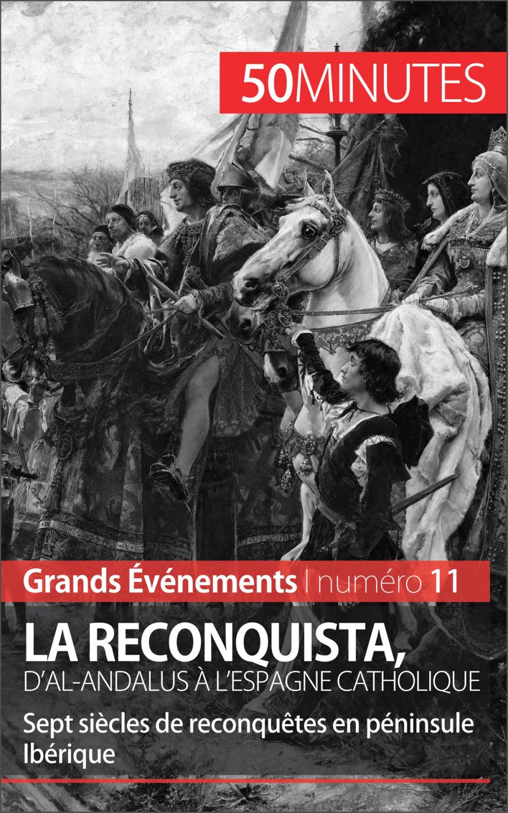 Big bigCover of La Reconquista, d'al-Andalus à l'Espagne catholique