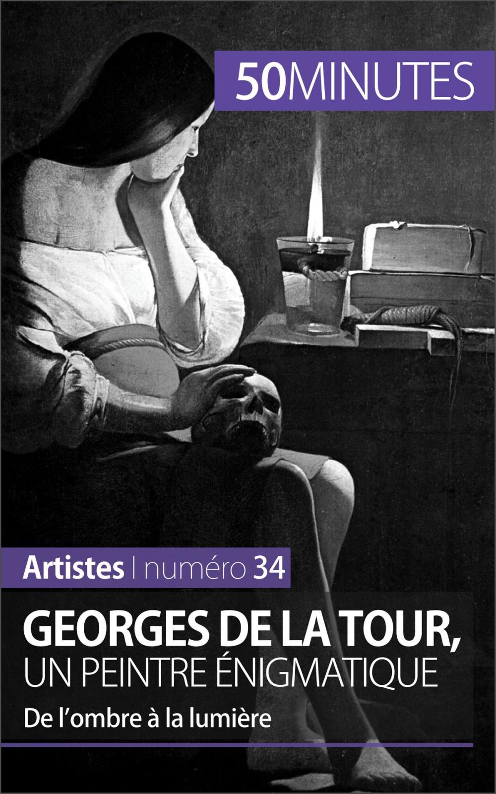 Big bigCover of Georges de La Tour, un peintre énigmatique