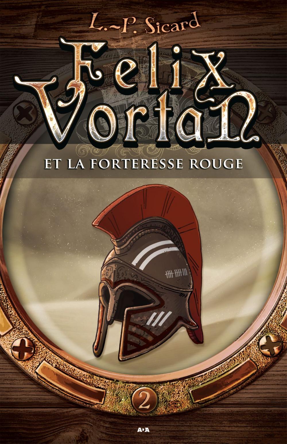 Big bigCover of Felix Vortan et la Forteresse rouge