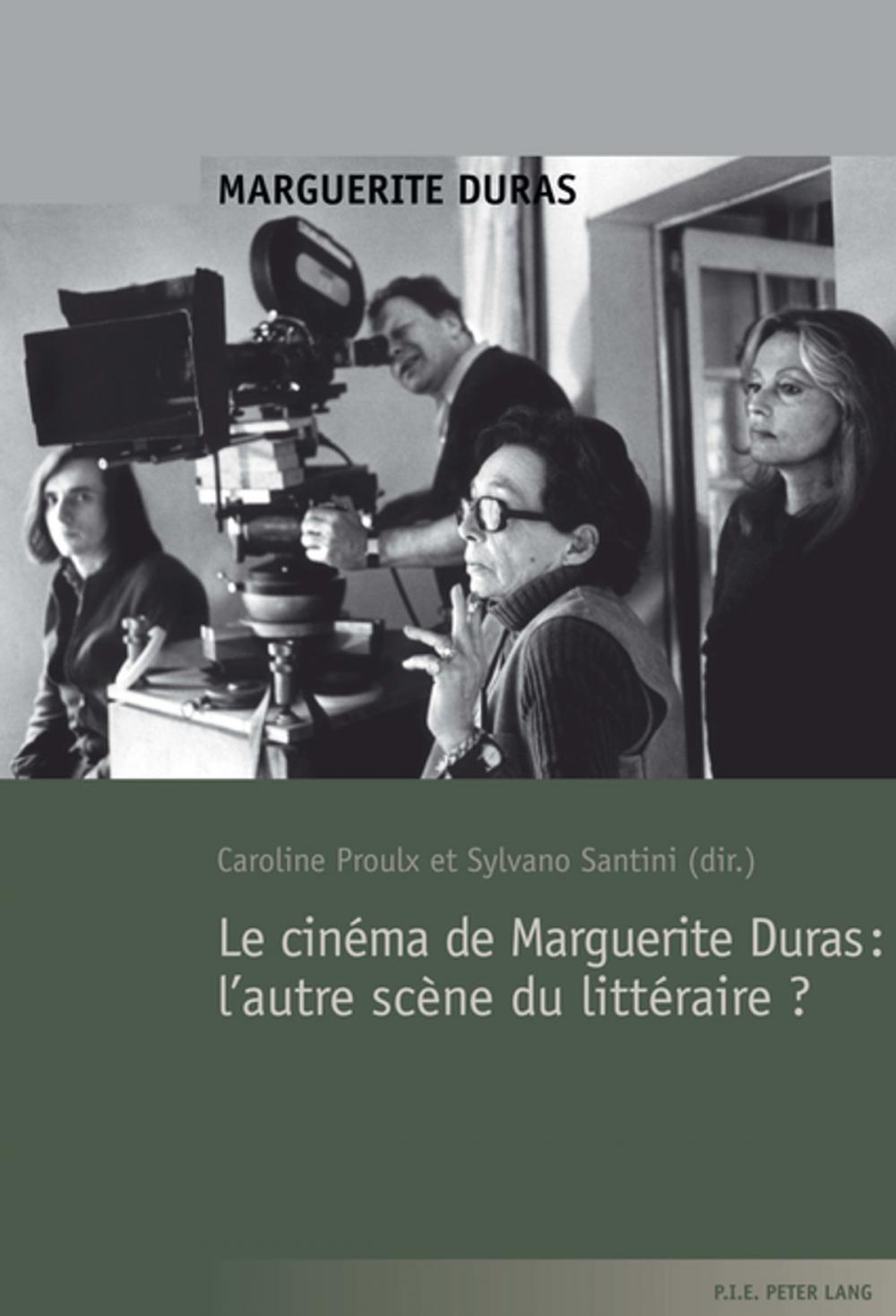 Big bigCover of Le cinéma de Marguerite Duras : l'autre scène du littéraire ?