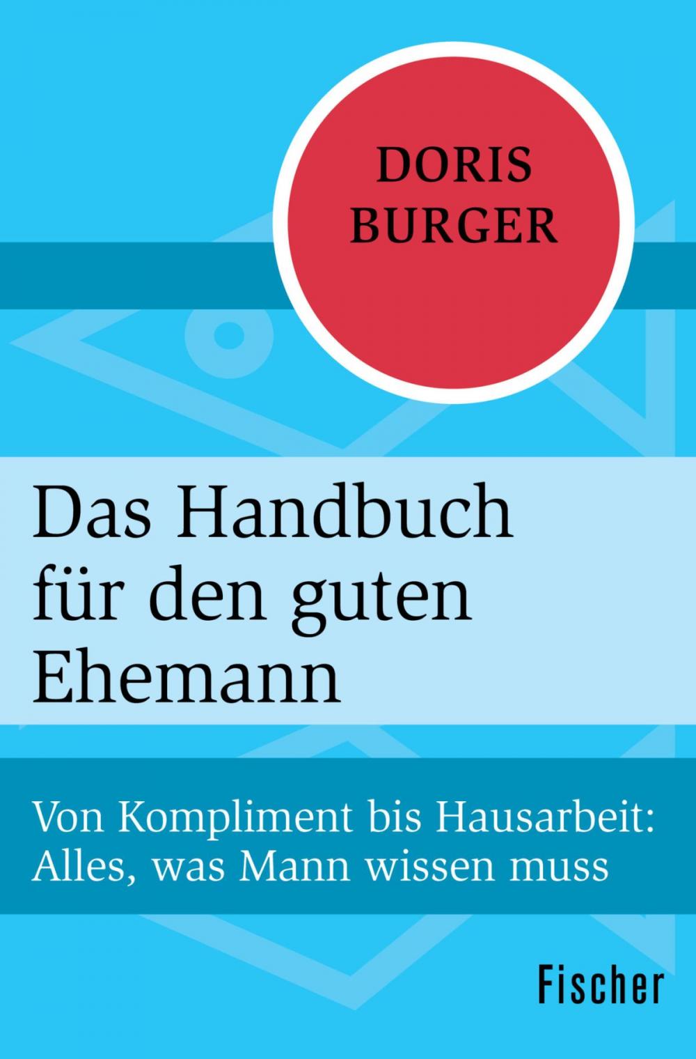 Big bigCover of Das Handbuch für den guten Ehemann