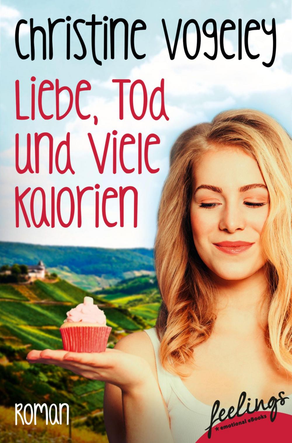 Big bigCover of Liebe, Tod und viele Kalorien