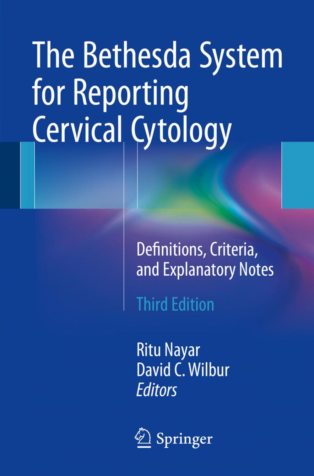 Big bigCover of The Bethesda System for Reporting Cervical Cytology