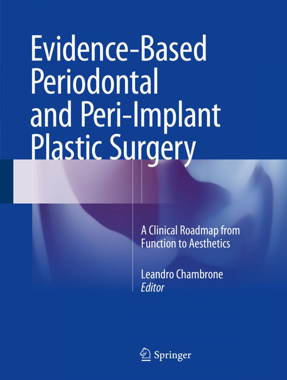 Big bigCover of Evidence-Based Periodontal and Peri-Implant Plastic Surgery