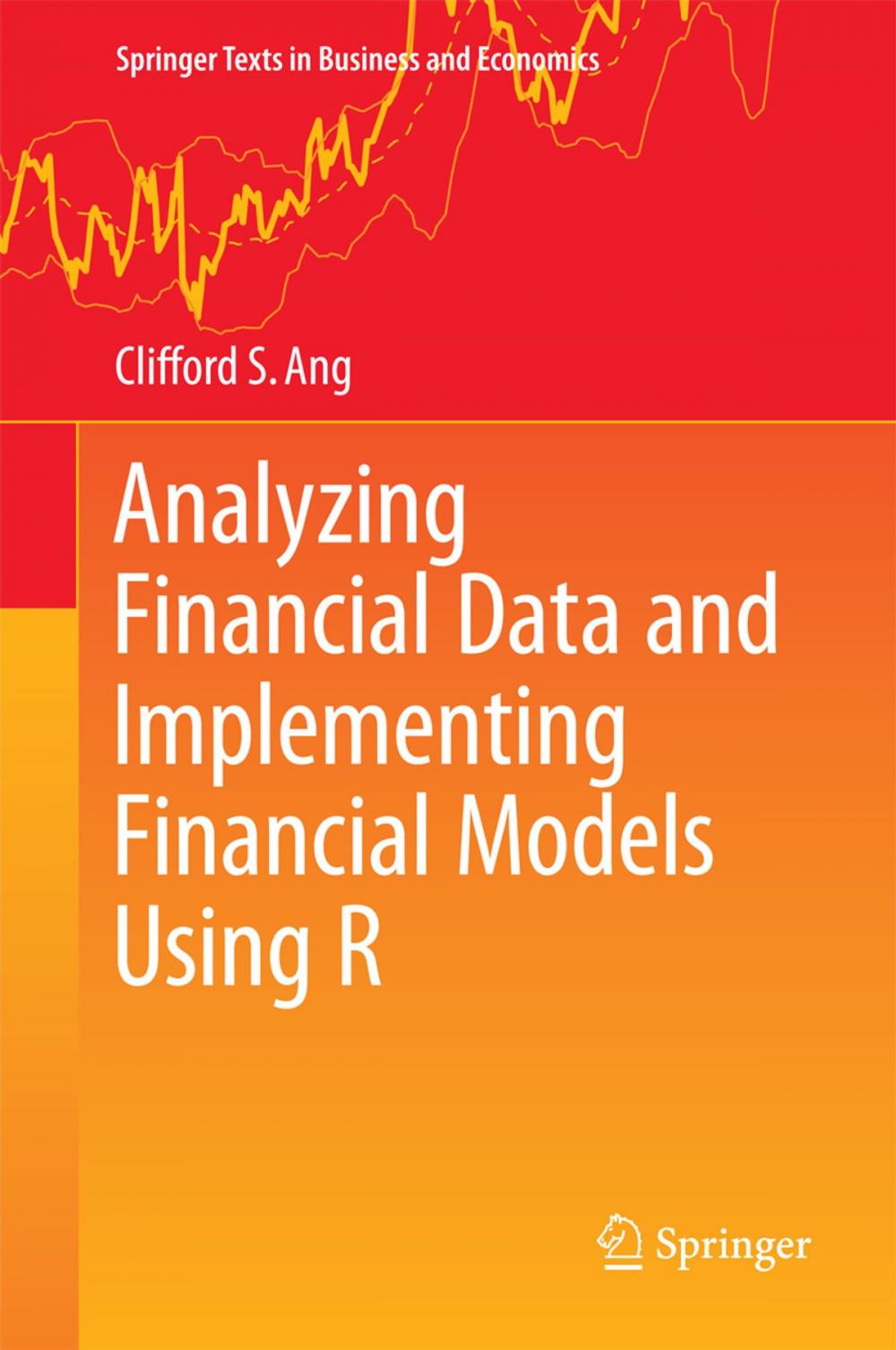 Big bigCover of Analyzing Financial Data and Implementing Financial Models Using R