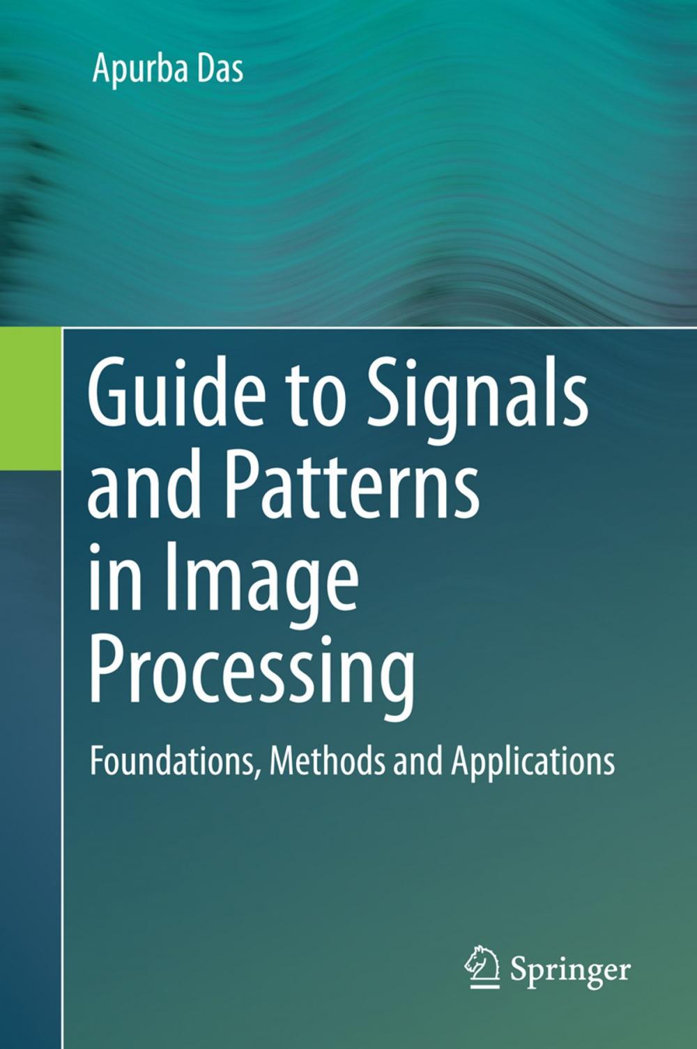 Big bigCover of Guide to Signals and Patterns in Image Processing