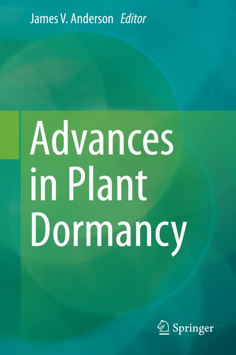 Big bigCover of Advances in Plant Dormancy