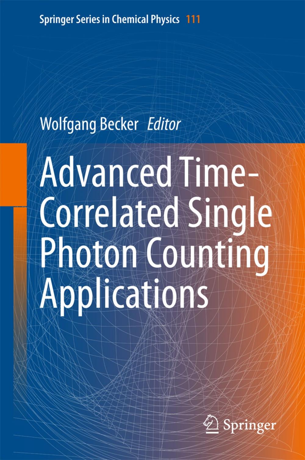 Big bigCover of Advanced Time-Correlated Single Photon Counting Applications