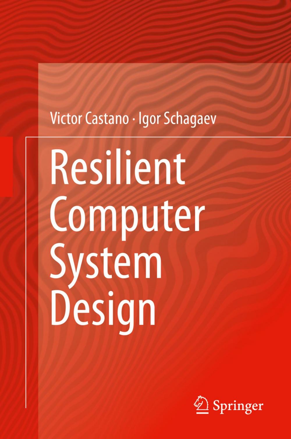 Big bigCover of Resilient Computer System Design