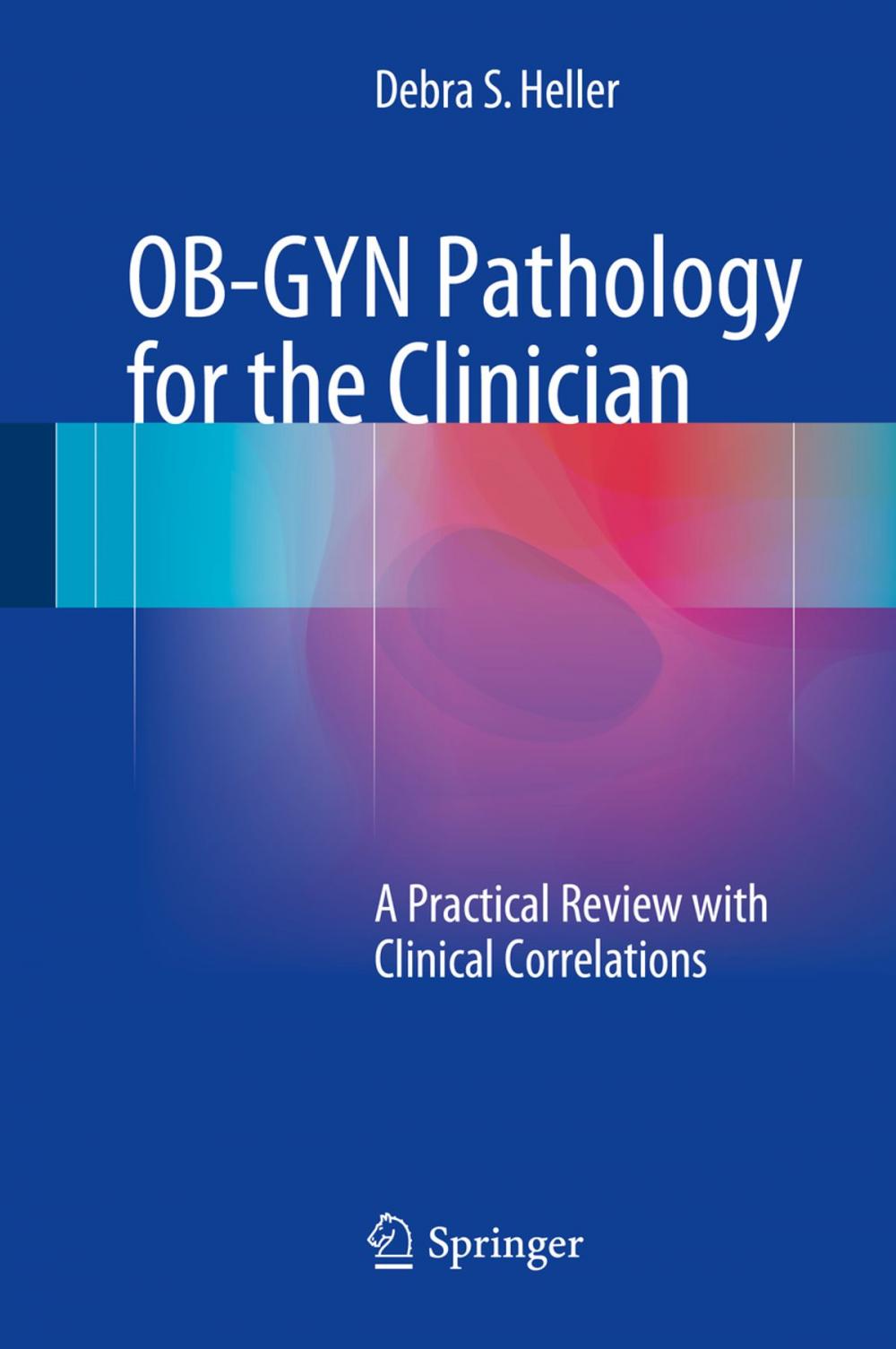 Big bigCover of OB-GYN Pathology for the Clinician