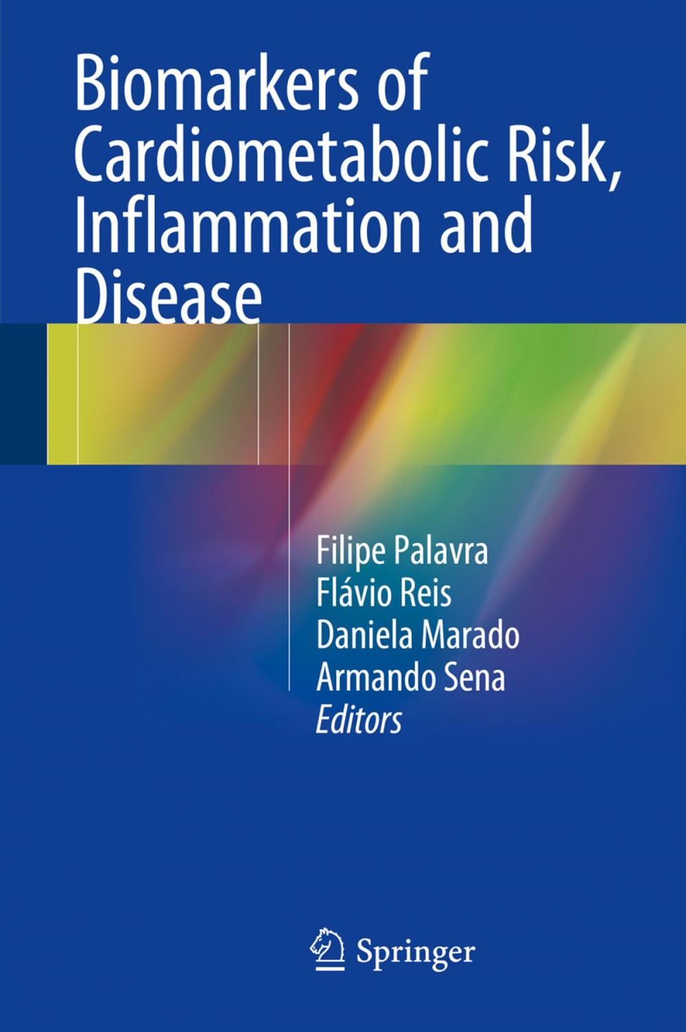 Big bigCover of Biomarkers of Cardiometabolic Risk, Inflammation and Disease