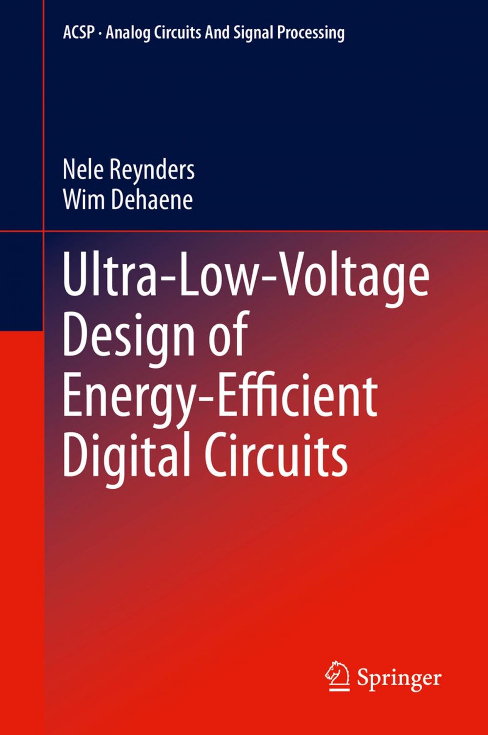 Big bigCover of Ultra-Low-Voltage Design of Energy-Efficient Digital Circuits