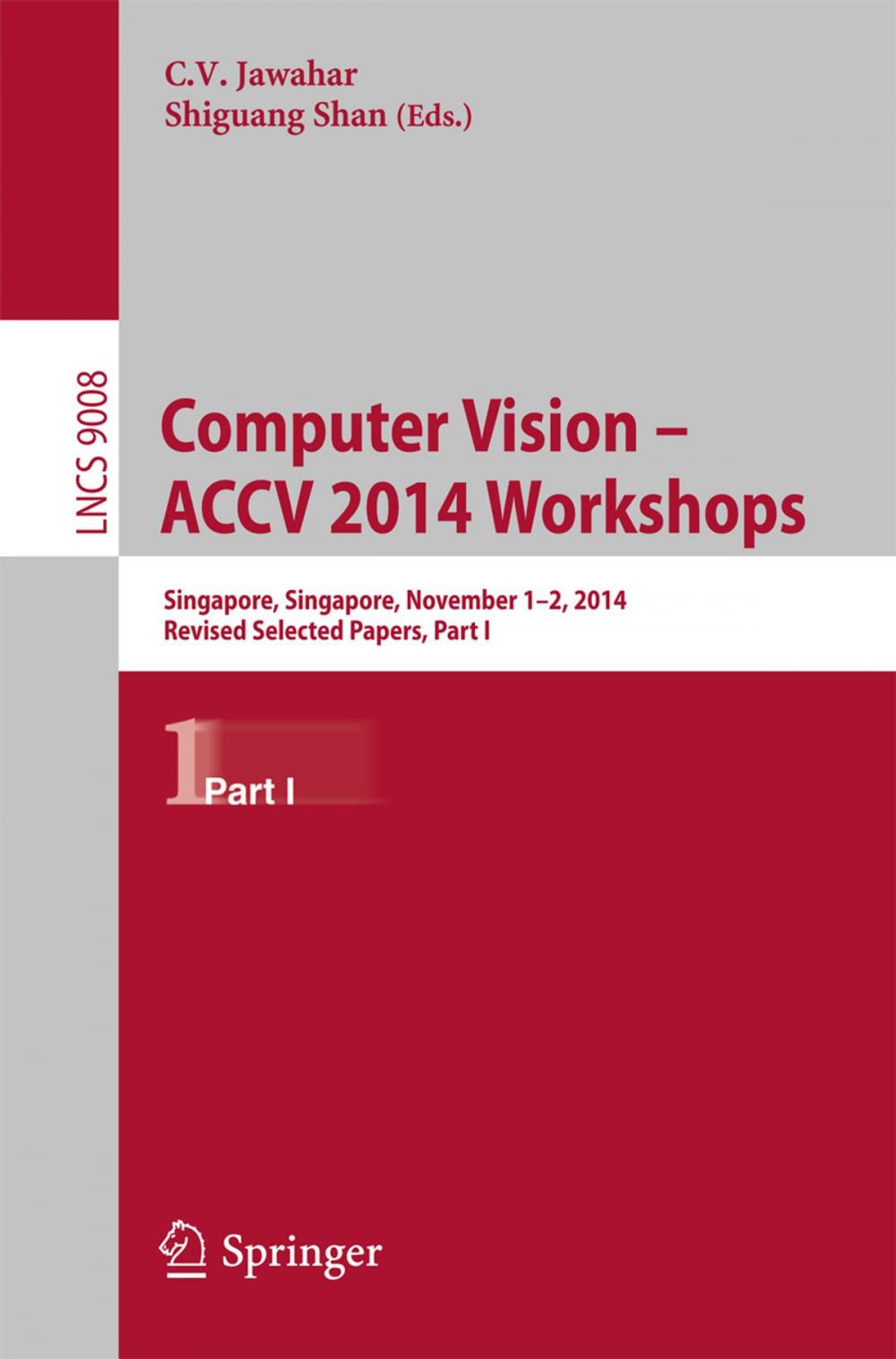 Big bigCover of Computer Vision - ACCV 2014 Workshops