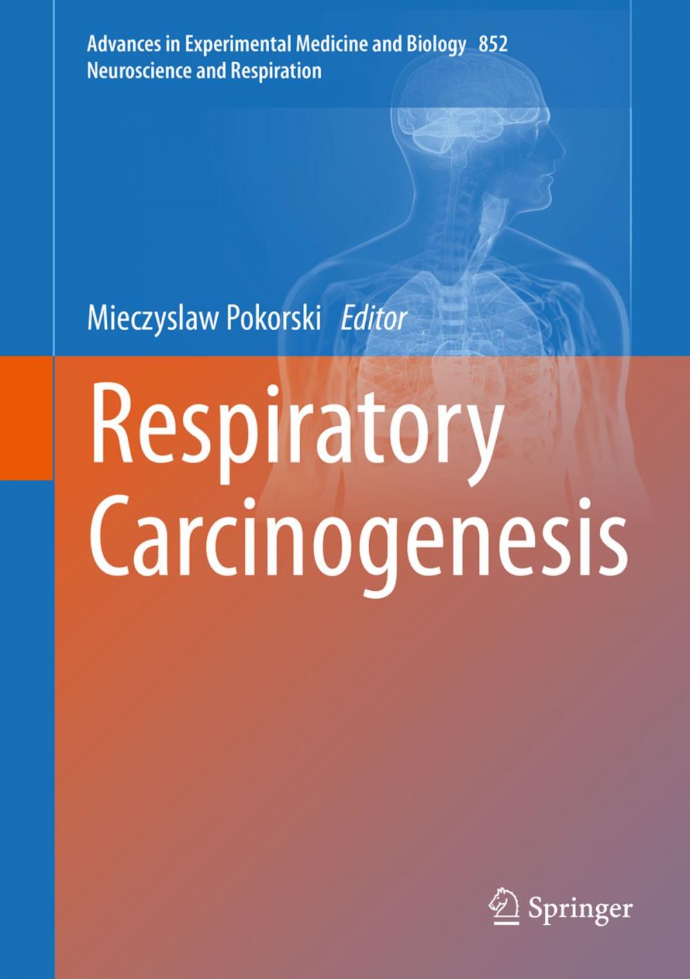 Big bigCover of Respiratory Carcinogenesis