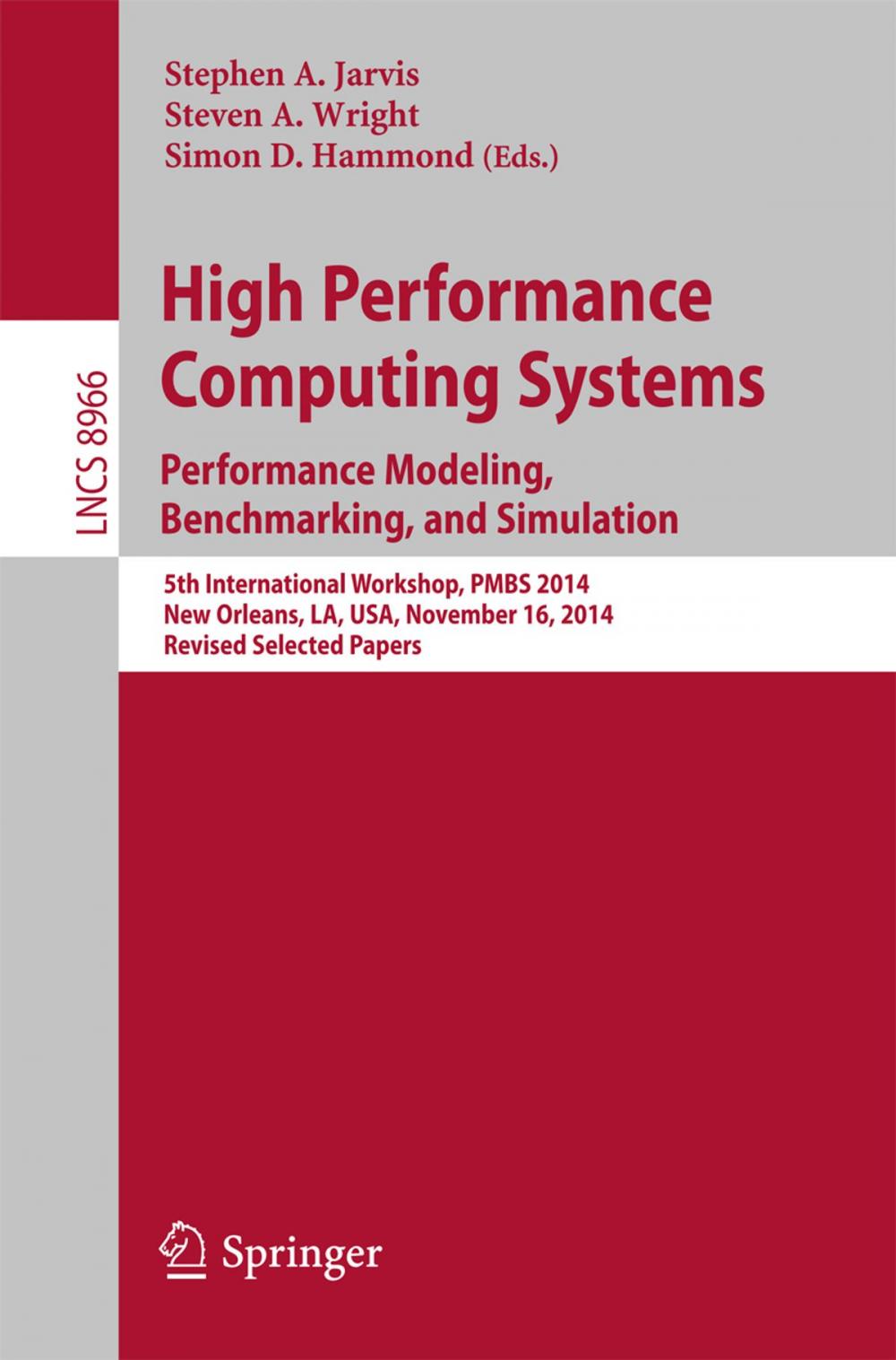 Big bigCover of High Performance Computing Systems. Performance Modeling, Benchmarking, and Simulation