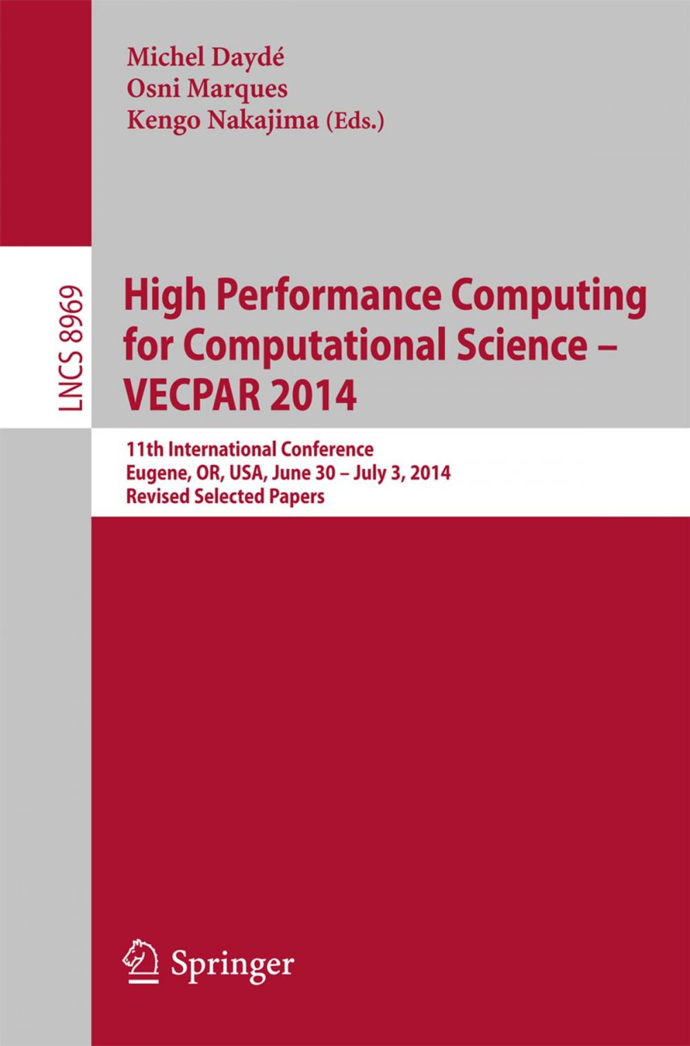 Big bigCover of High Performance Computing for Computational Science -- VECPAR 2014