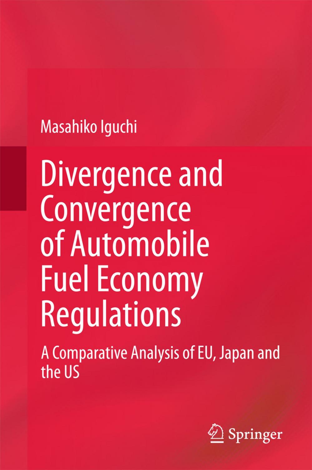 Big bigCover of Divergence and Convergence of Automobile Fuel Economy Regulations